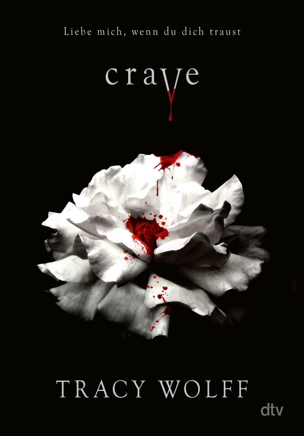 Crave / Tracy Wolff, Mitreißende Romantasy – Der fantastische Auftakt der Bestsellerreihe