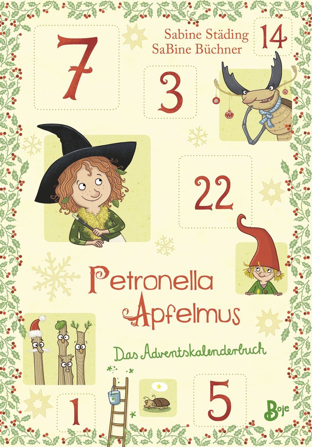 Petronella Apfelmus - Das Adventskalenderbuch / Sabine Städing
