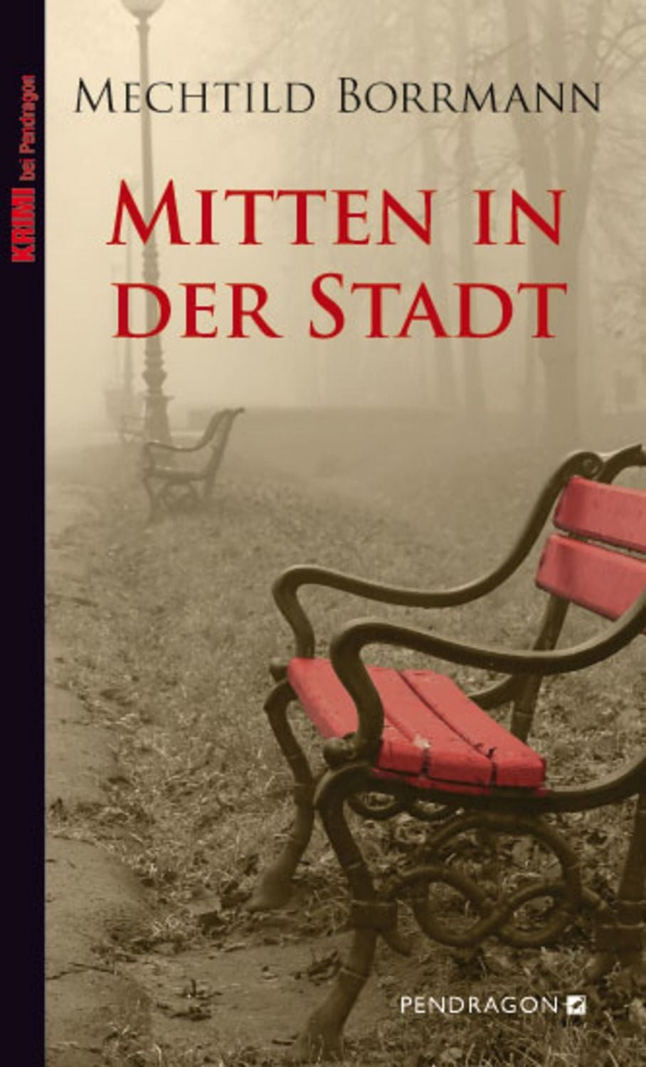 Mitten in der Stadt / Mechtild Borrmann
