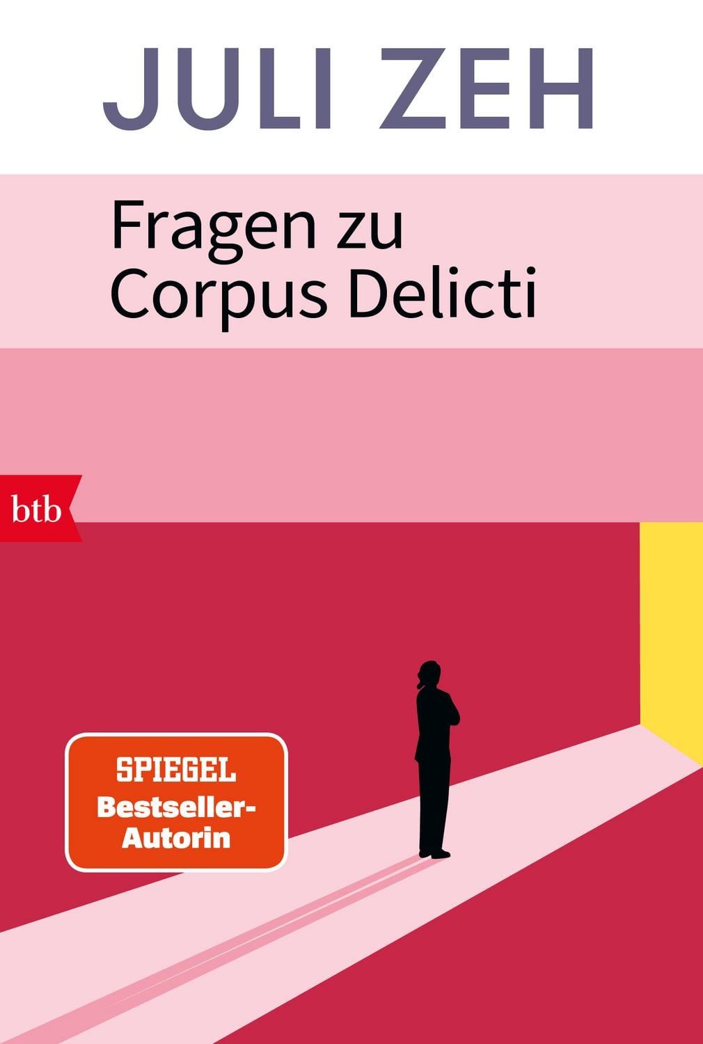 Fragen zu „Corpus Delicti“ / Juli Zeh