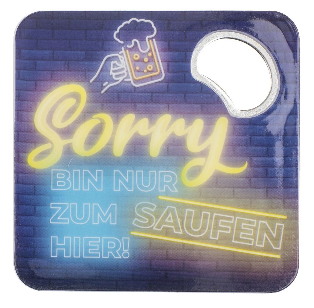 OOTB Bierdeckel Untersetzer mit Flaschenöffner lustige Sprüche, lustige Sprüche, mit Flaschenöffner