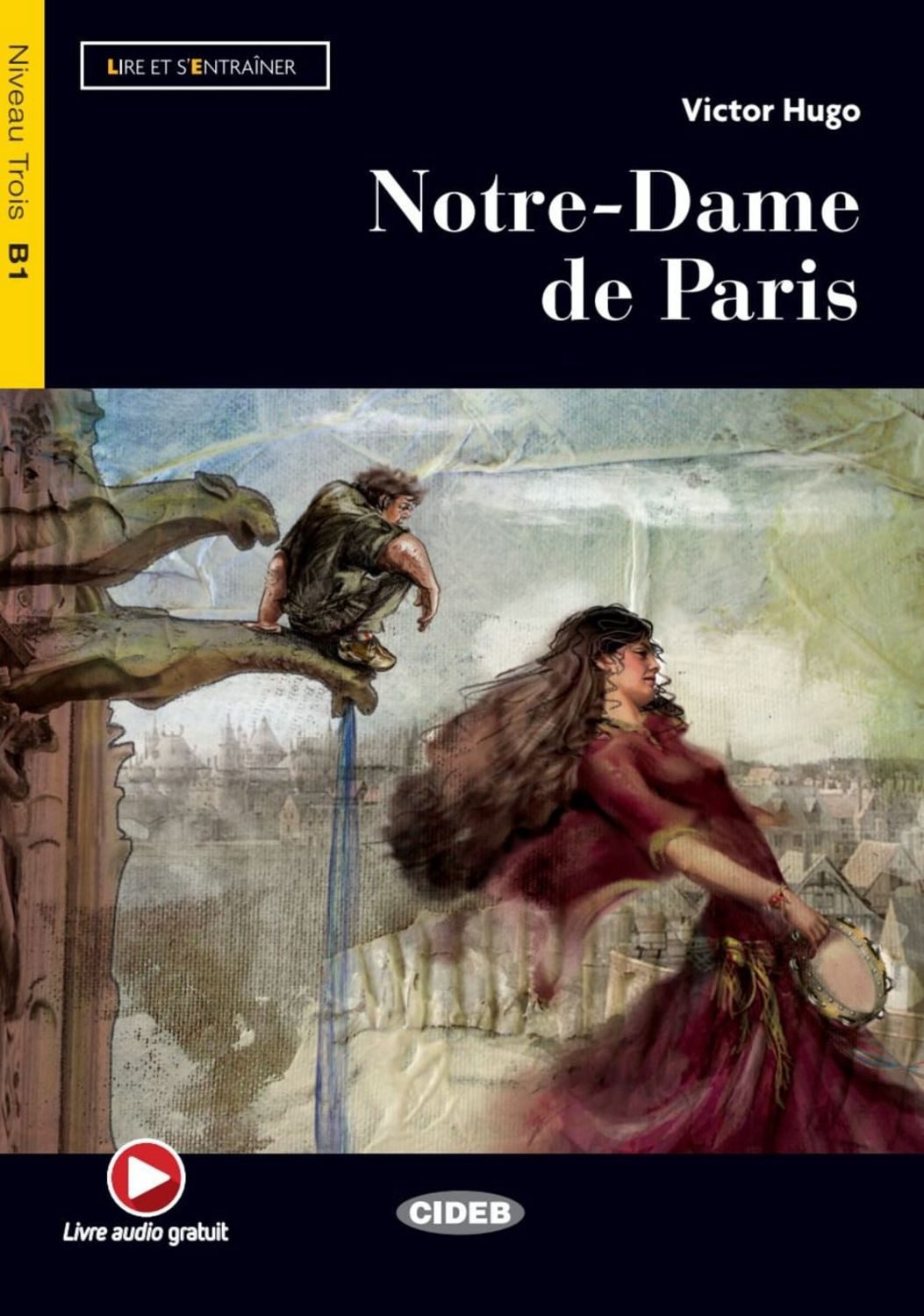 Notre-Dame de Paris / Victor Hugo