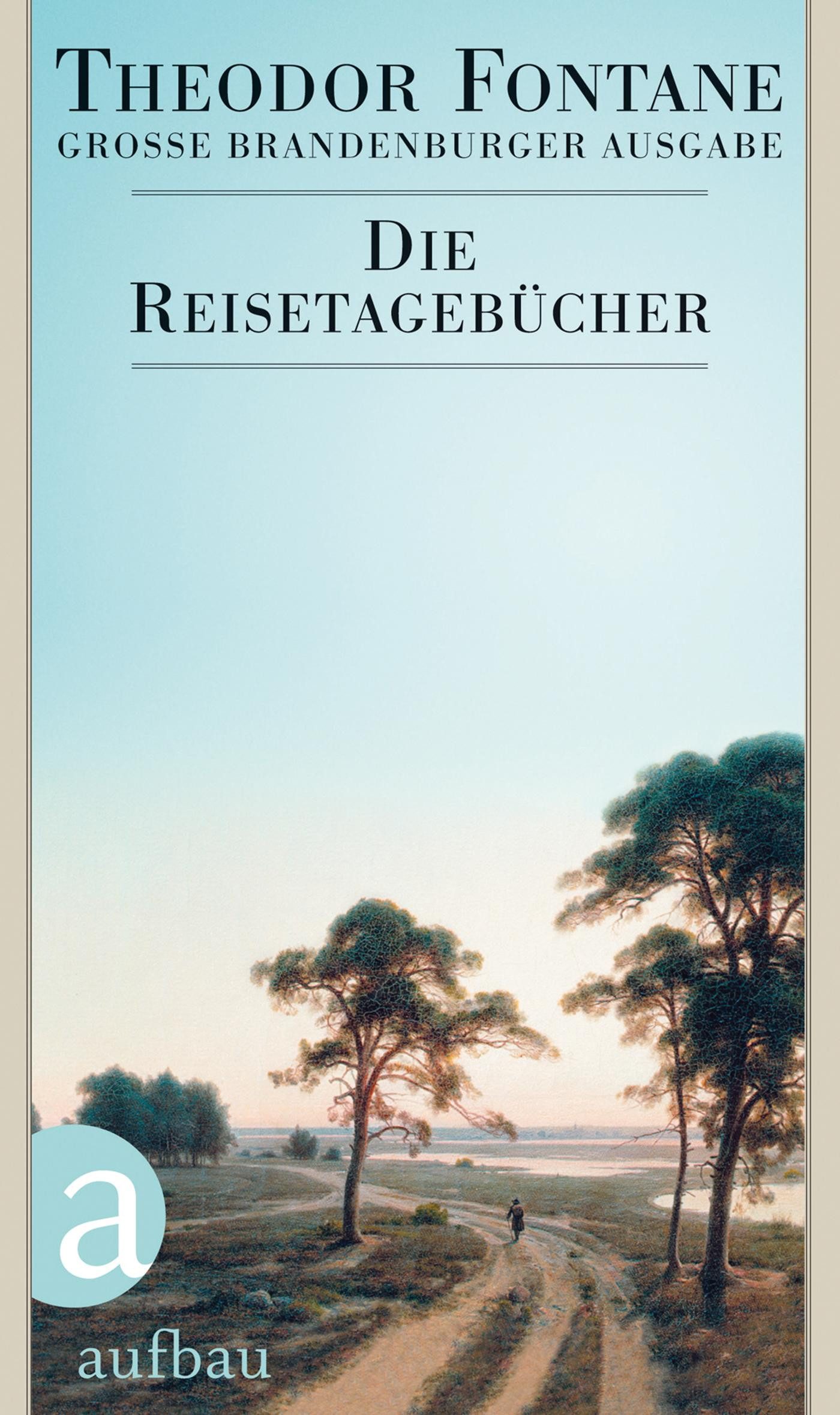Aufbau Verlag Tagebuch Die Reisetagebücher