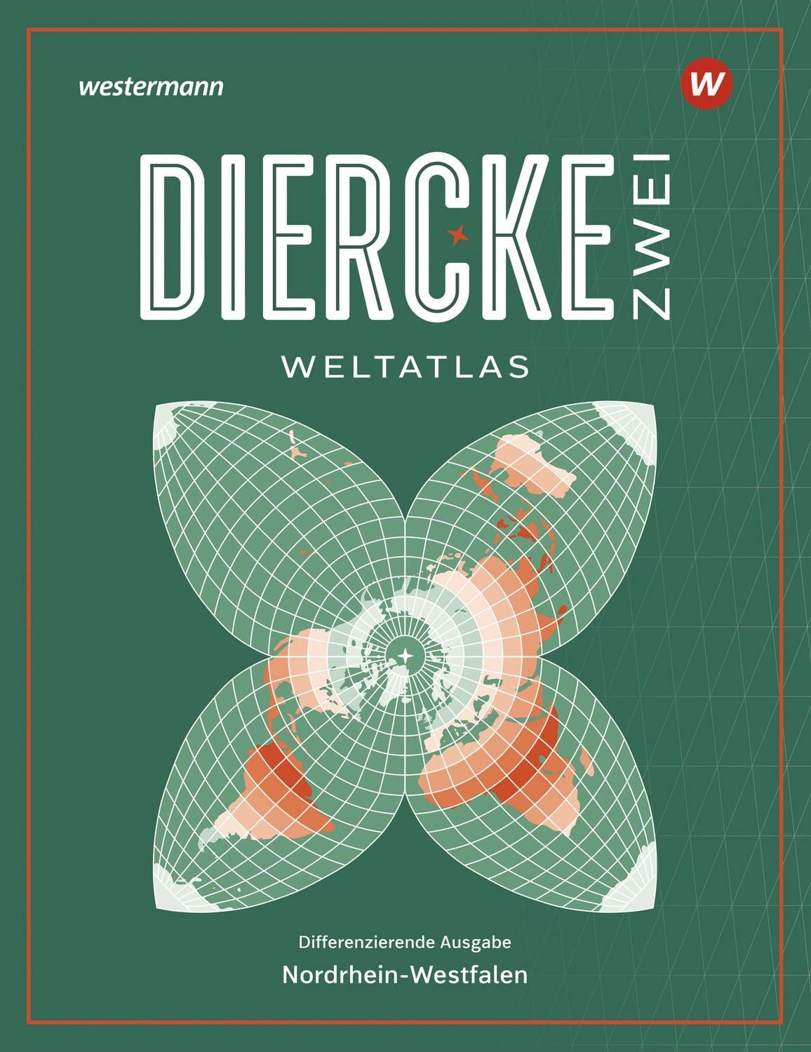 Diercke ZWEI Weltatlas 2025 - Nordrhein-Westfalen / diverse