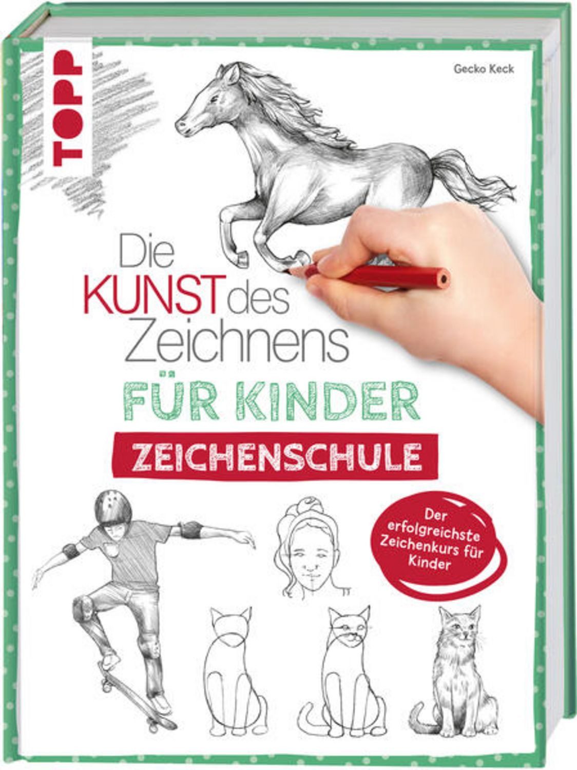Die Kunst des Zeichnens für Kinder Zeichenschule / Gecko Keck