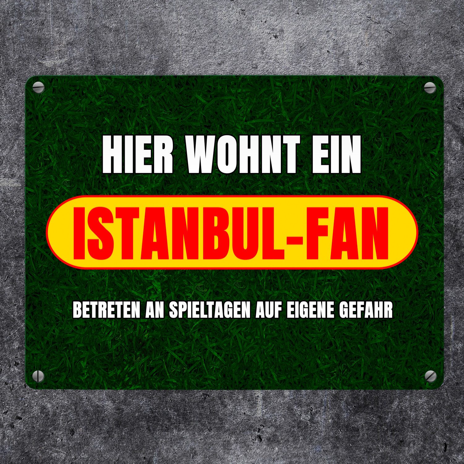 speecheese Metallschild Hier wohnt ein Istanbul-Fan Metallschild in 15x20 cm mit Rasenmotiv