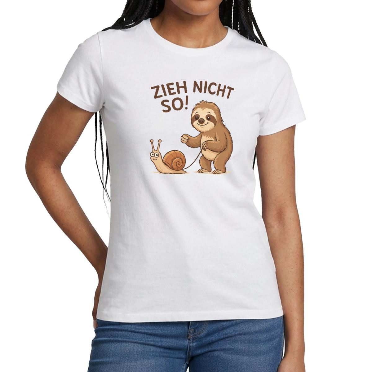 T-Shirt Zieh Nicht So, Faultier Und Schnecke Humor Frauen T-Shirt