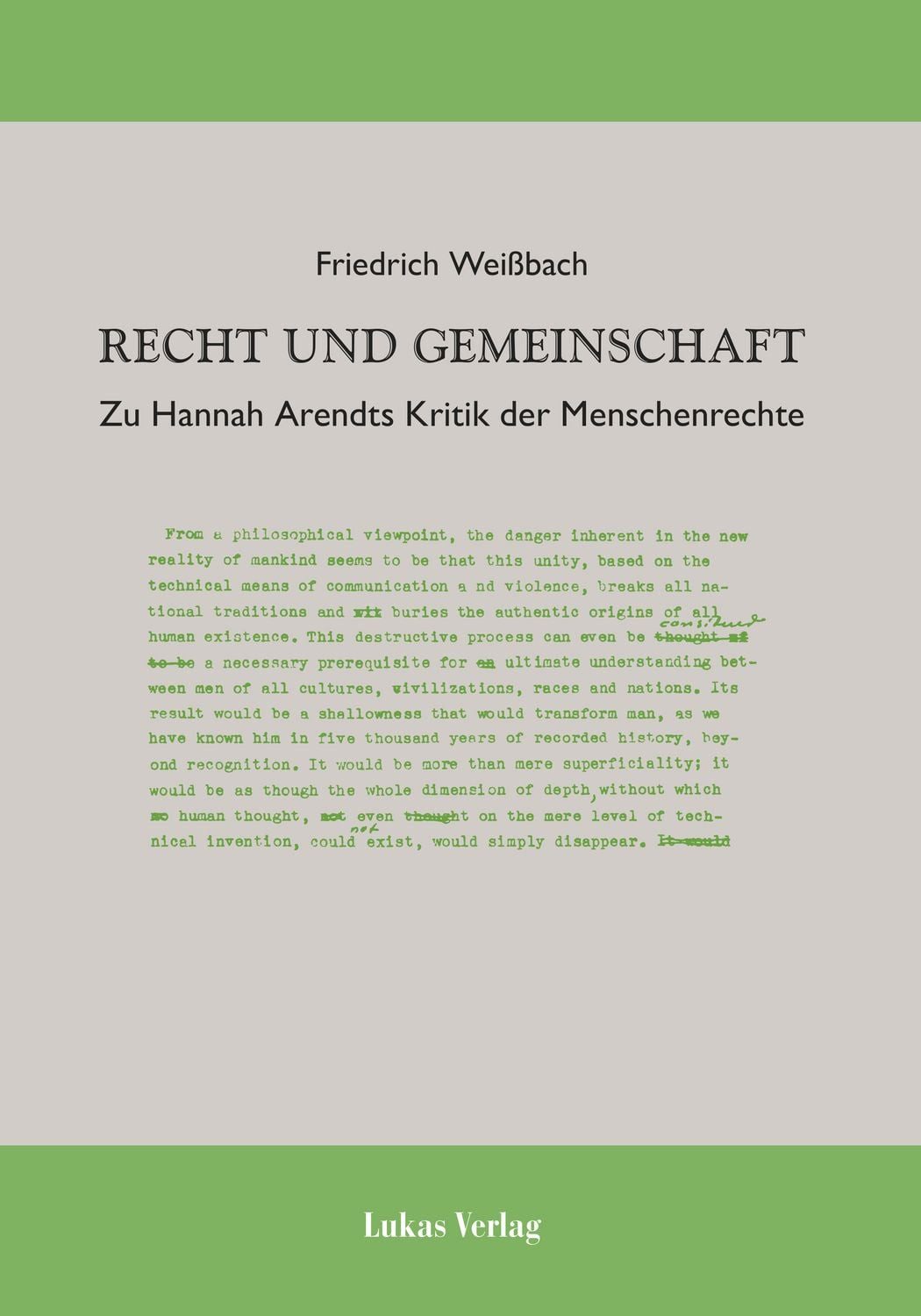 Recht und Gemeinschaft / Friedrich Weissbach, Zu Hannah Arendts Kritik der Menschenrechte