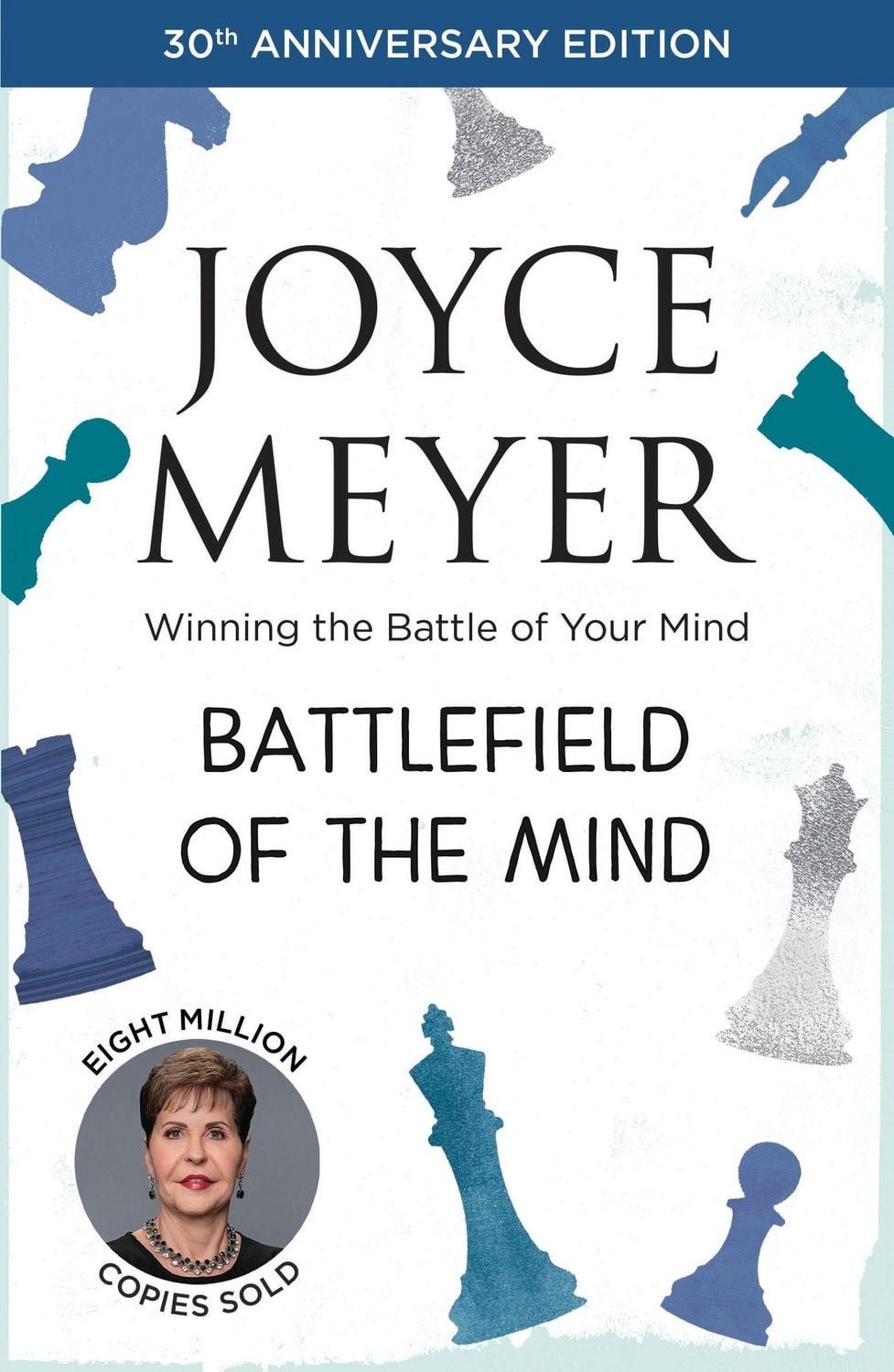 Battlefield of the Mind / Joyce Meyer