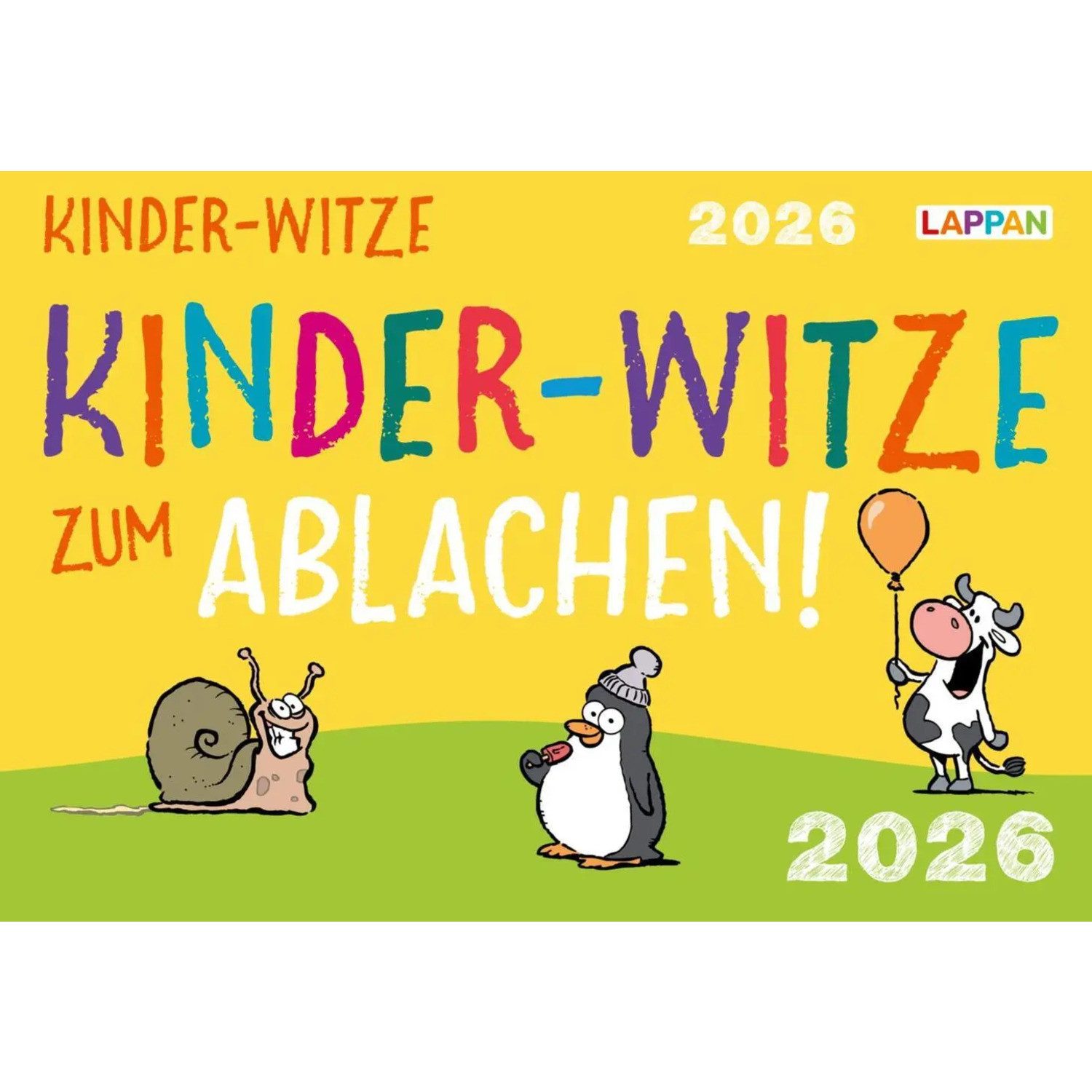 Lappan Verlag Abreißkalender Kinder-Witze zum Ablachen! 2026: Mein Kalender für jeden Tag