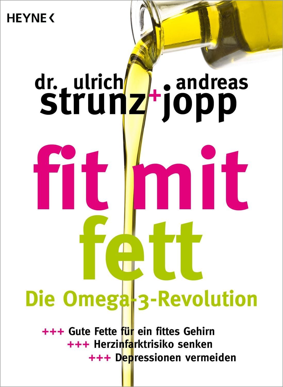 Kochbuch Fit mit Fett Die Omega-3-Revolution - Gute Fette für ein fittes Gehirn Ulrich Strunz, Andreas Jopp