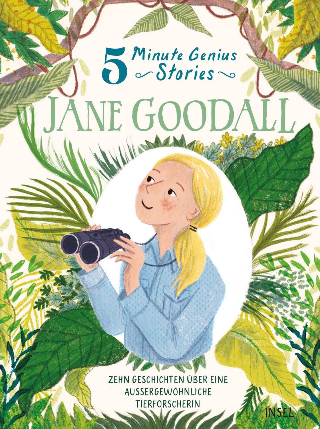 Jane Goodall – 5 Minute Genius Stories (Deutsche Ausgabe) / Heather Alexander