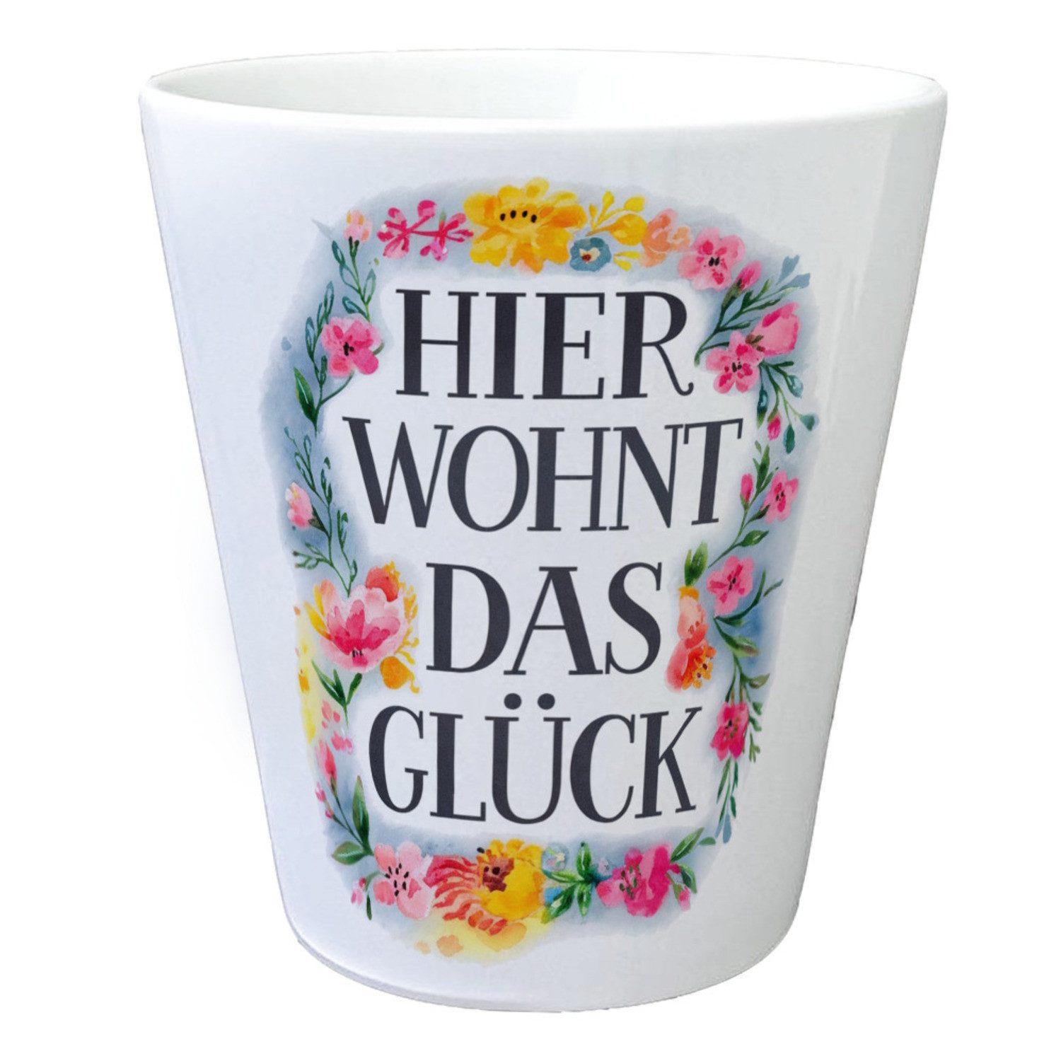 Blumentopf Hier wohnt Glück Blumentopf Blumenkranz