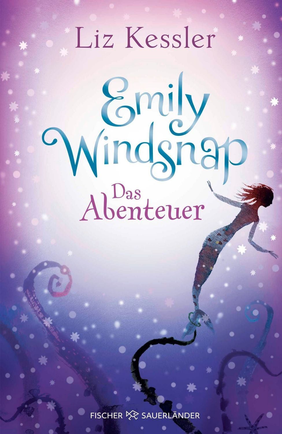 Emily Windsnap – Das Abenteuer / Liz Kessler