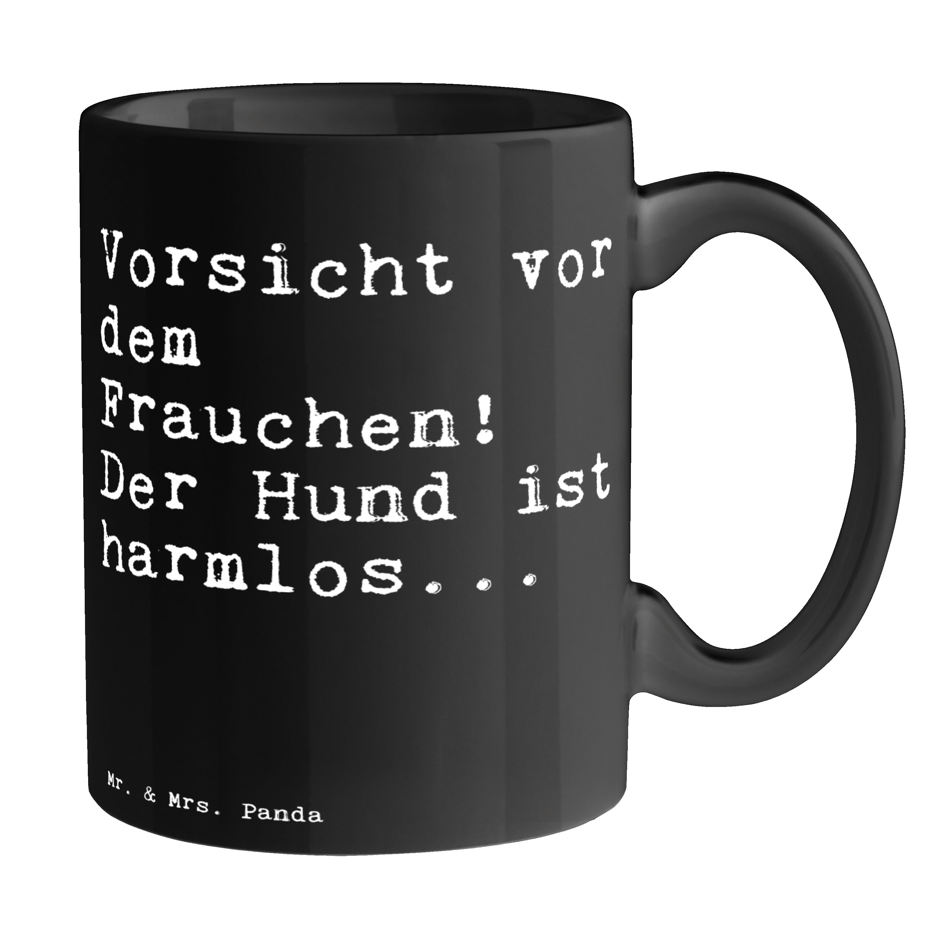 Panda dem - Weishei, Mrs. Schwarz - vor & Freundin, Mr. Keramik Frauchen!... Geschenk, Vorsicht Tasse Schwarz