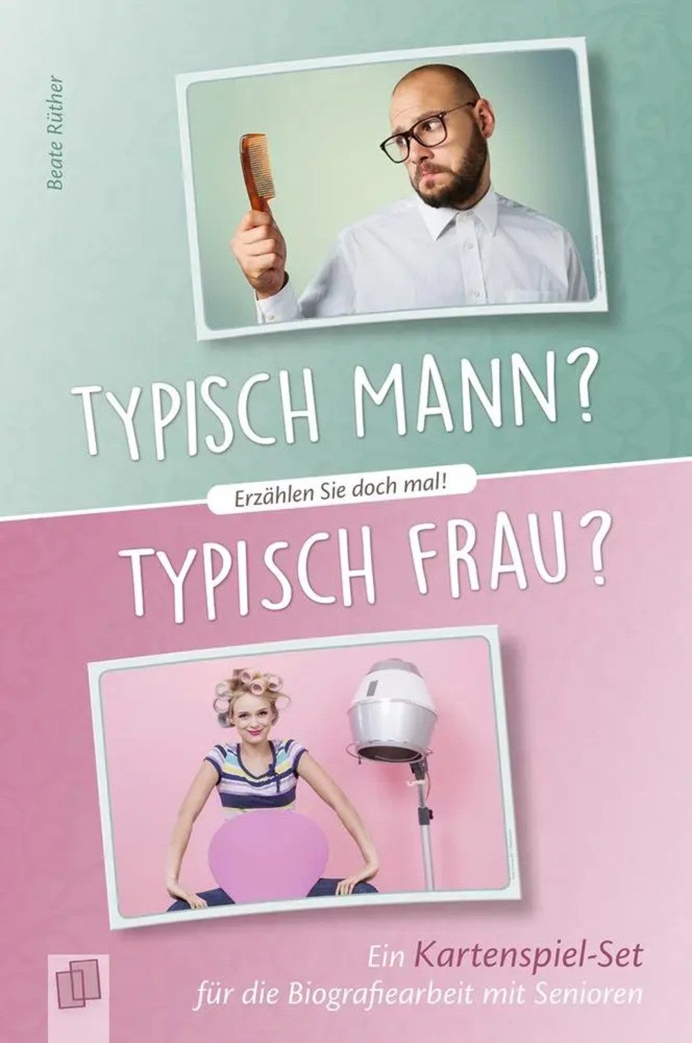 Spiel Erzählen Sie doch mal! Typisch Mann? Typisch Frau?