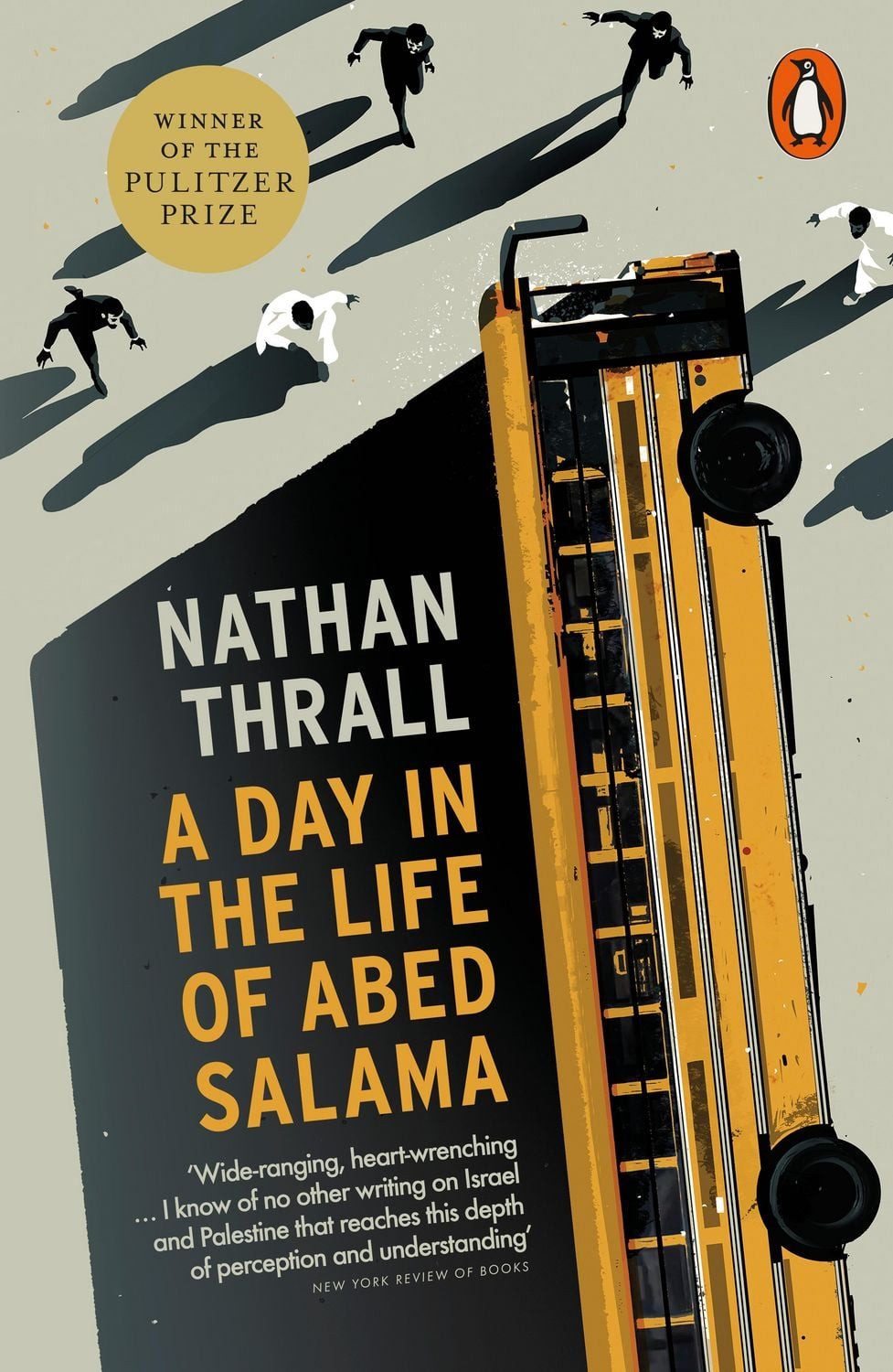 A Day in the Life of Abed Salama / Nathan Thrall