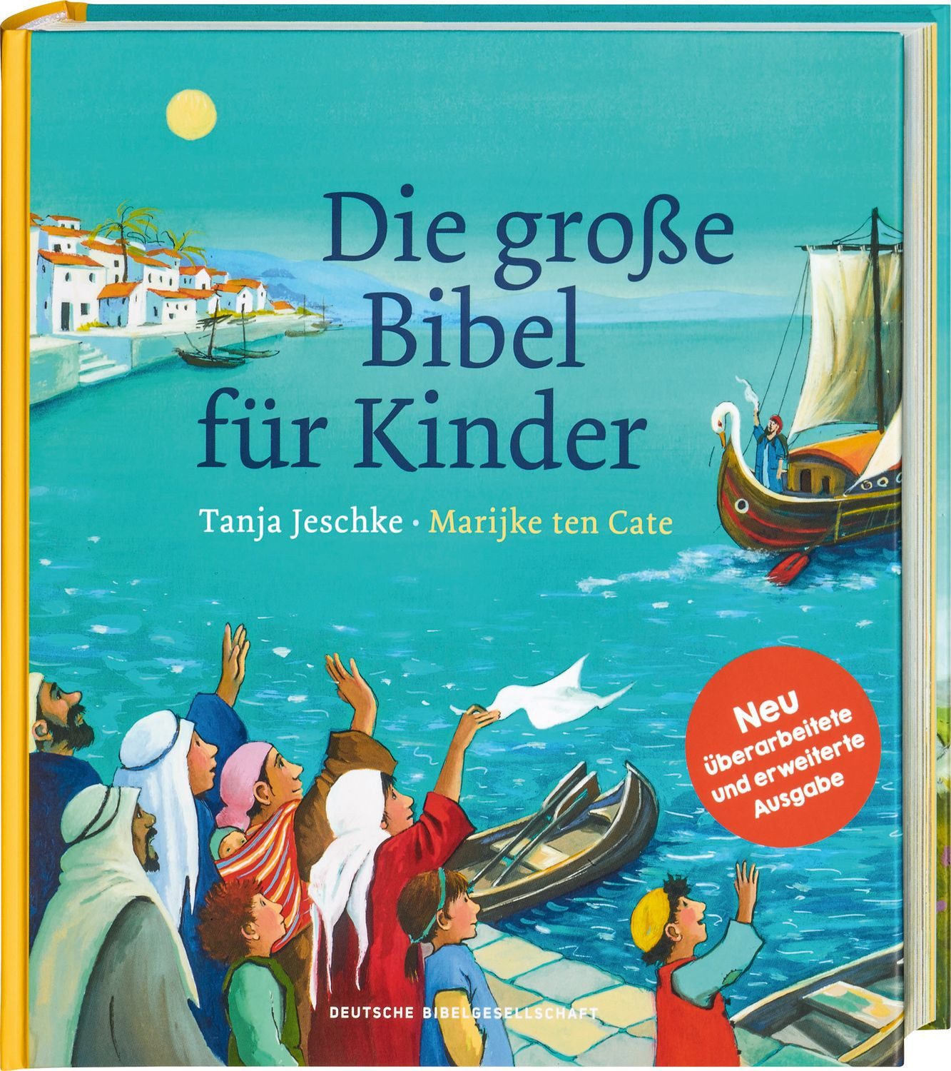 Die große Bibel für Kinder. Von der Schöpfungsgeschichte bis zum Pfing / Tanja Jeschke