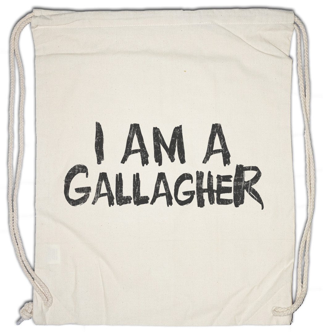 Turnbeutel I Am A Gallagher Turnbeutel Ian Lip Philipp Ian Shameless Frank Fiona