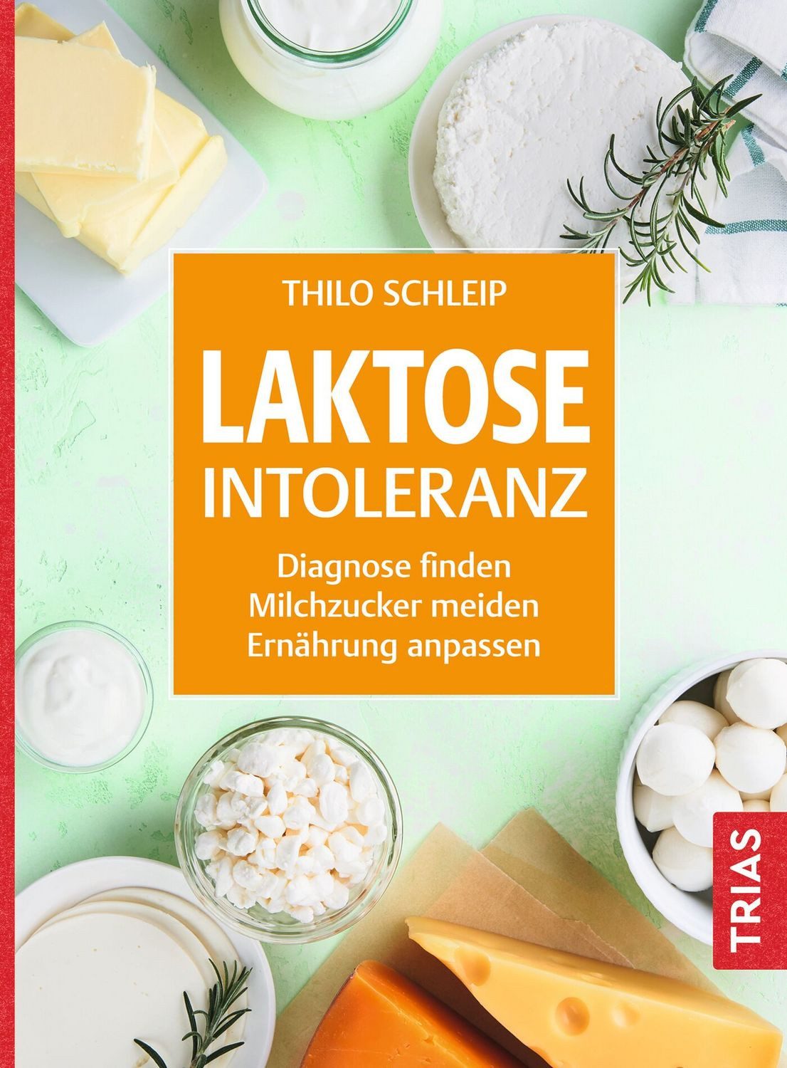 Laktose-Intoleranz / Thilo Schleip