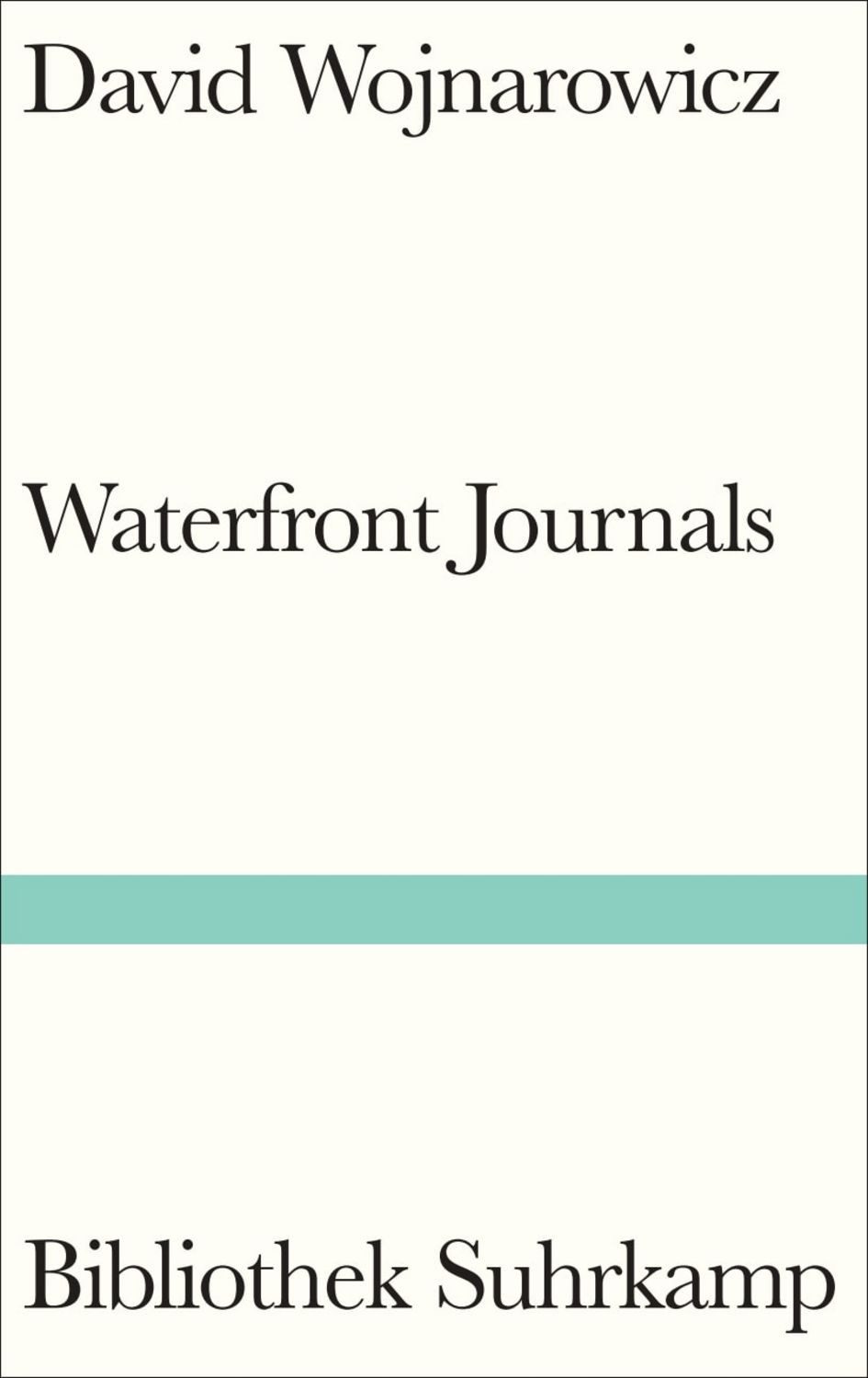 Waterfront Journals / David Wojnarowicz