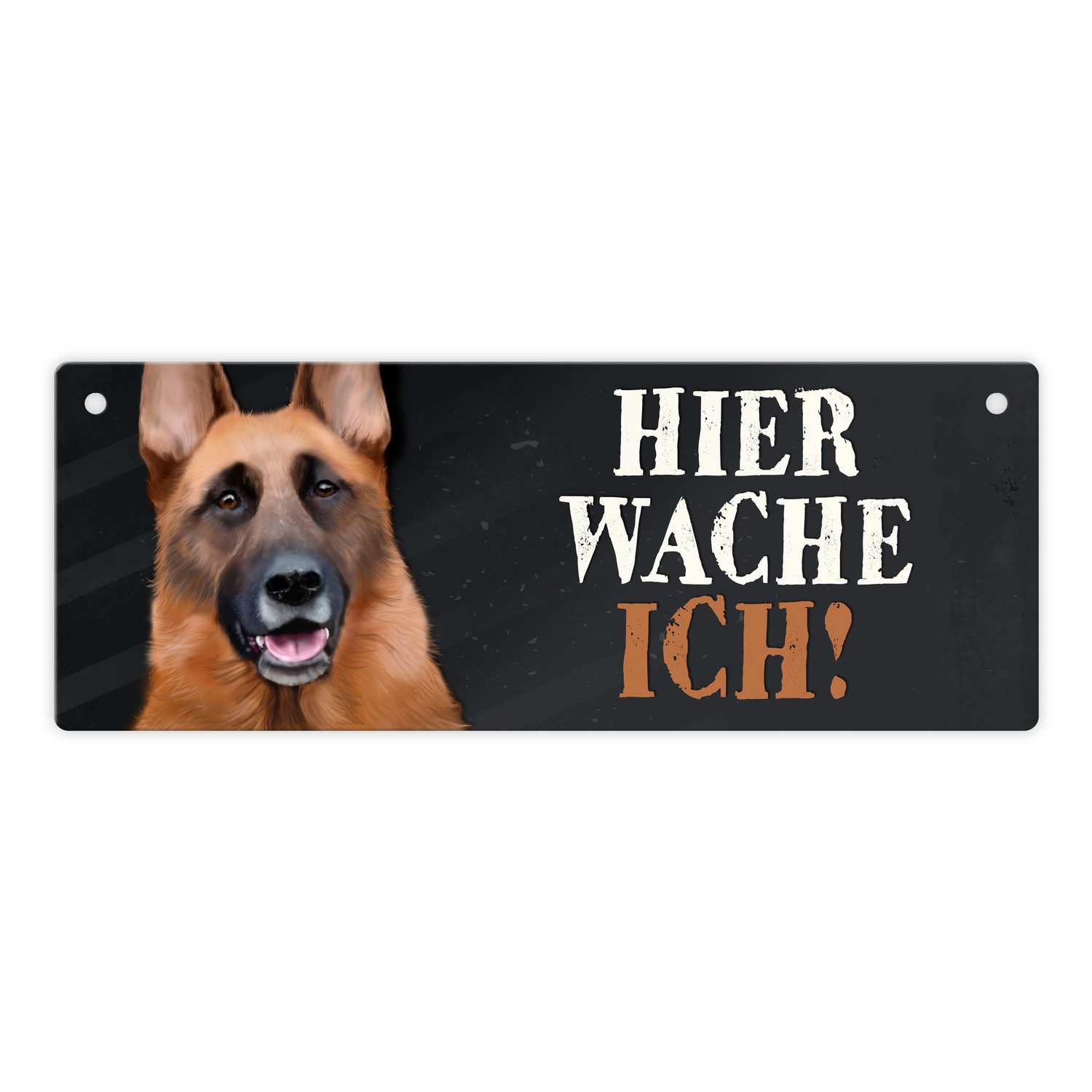 Metallschild Metallschild mit Schäferhund Motiv und Spruch: Hier wache ich!