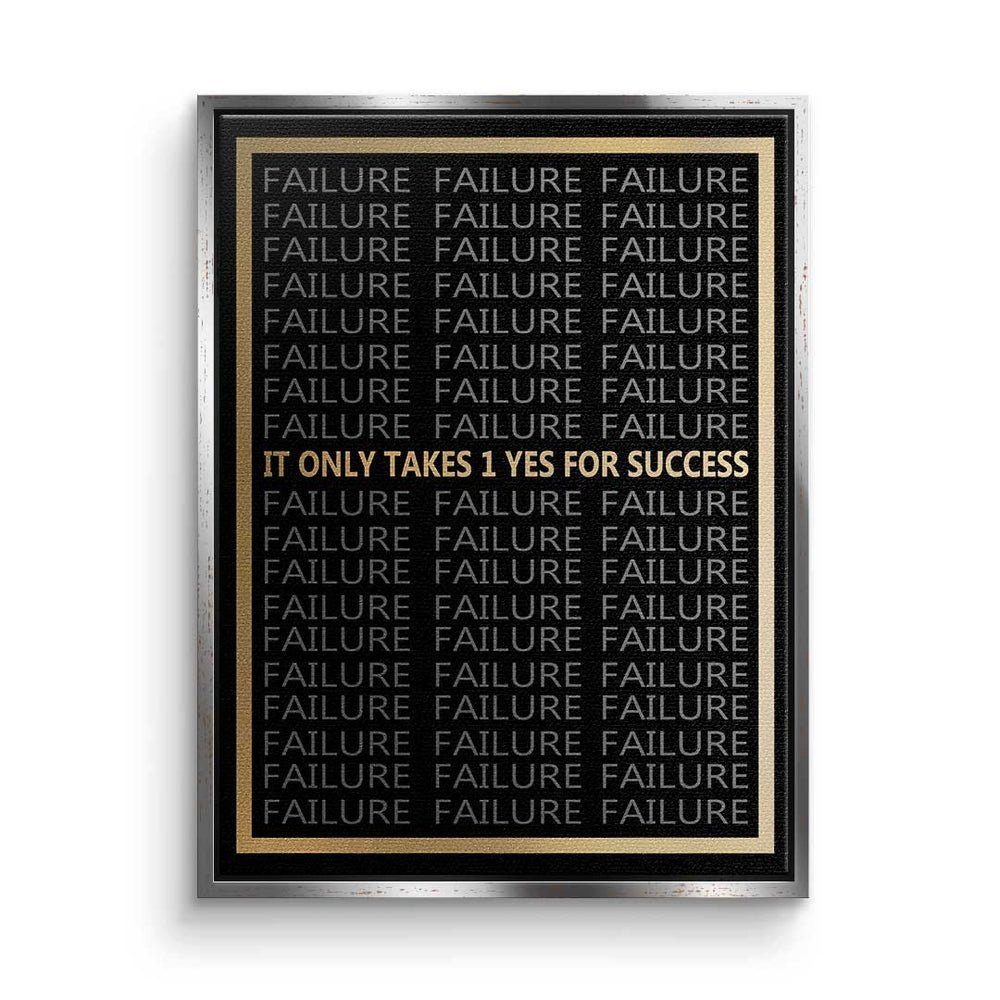 DOTCOMCANVAS® Leinwandbild, Premium Rahmen Motivations goldener Takes One Only - Yes - Success It Leinwandbild to