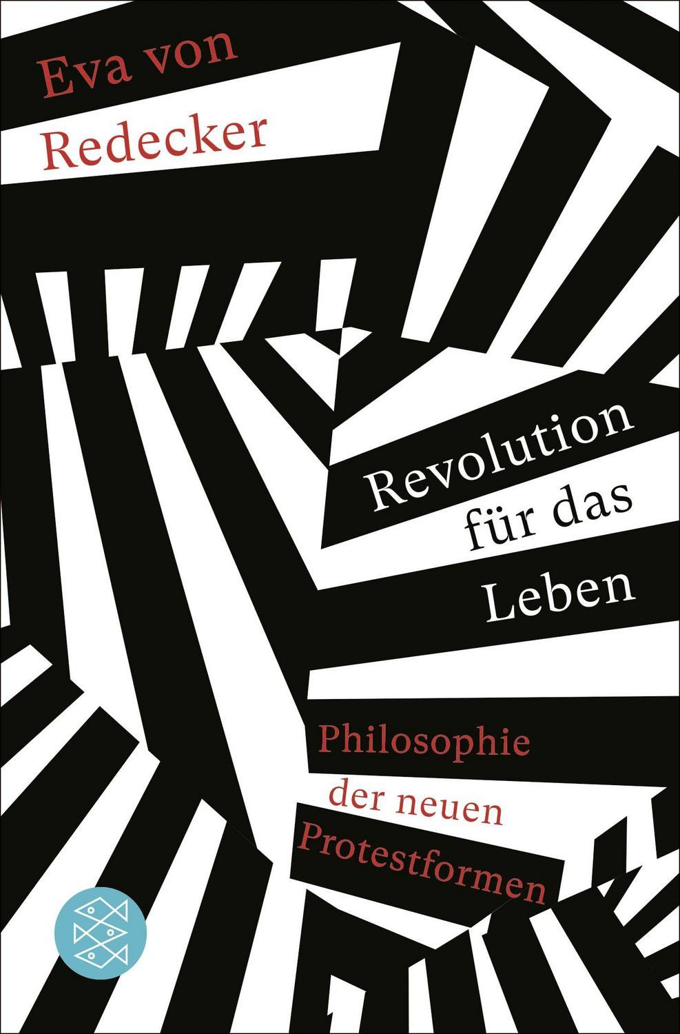 Revolution für das Leben / Eva Redecker