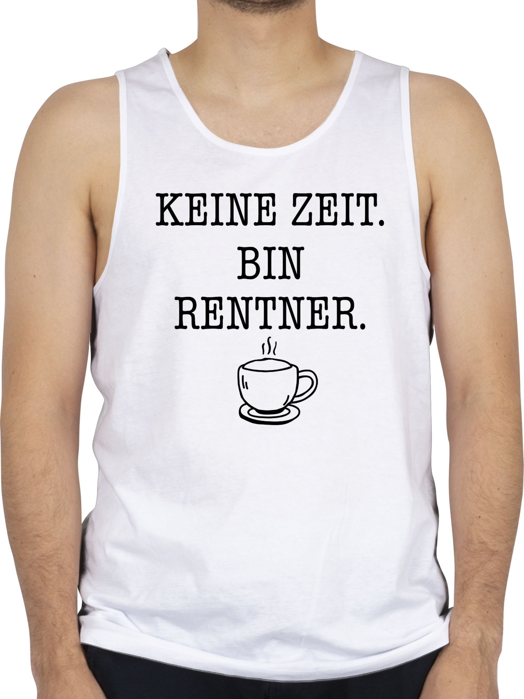 Shirtracer Tanktop Keine Zeit - Bin günstig online kaufen