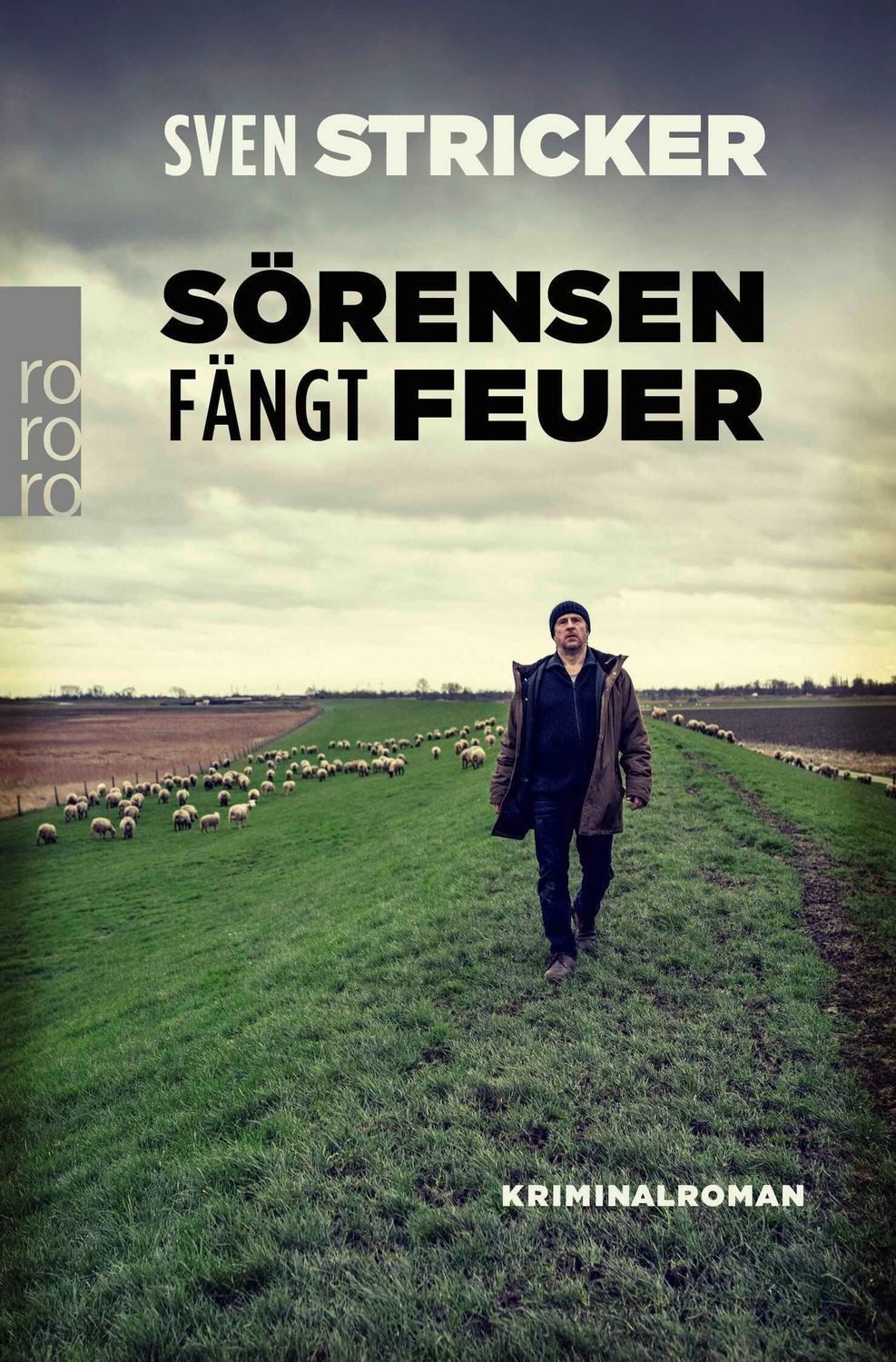 Sörensen fängt Feuer / Sven Stricker