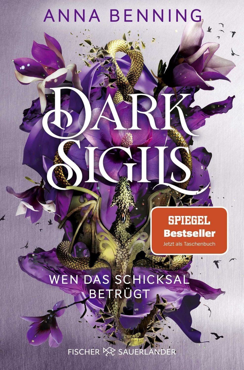 Dark Sigils – Wen das Schicksal betrügt / Anna Benning