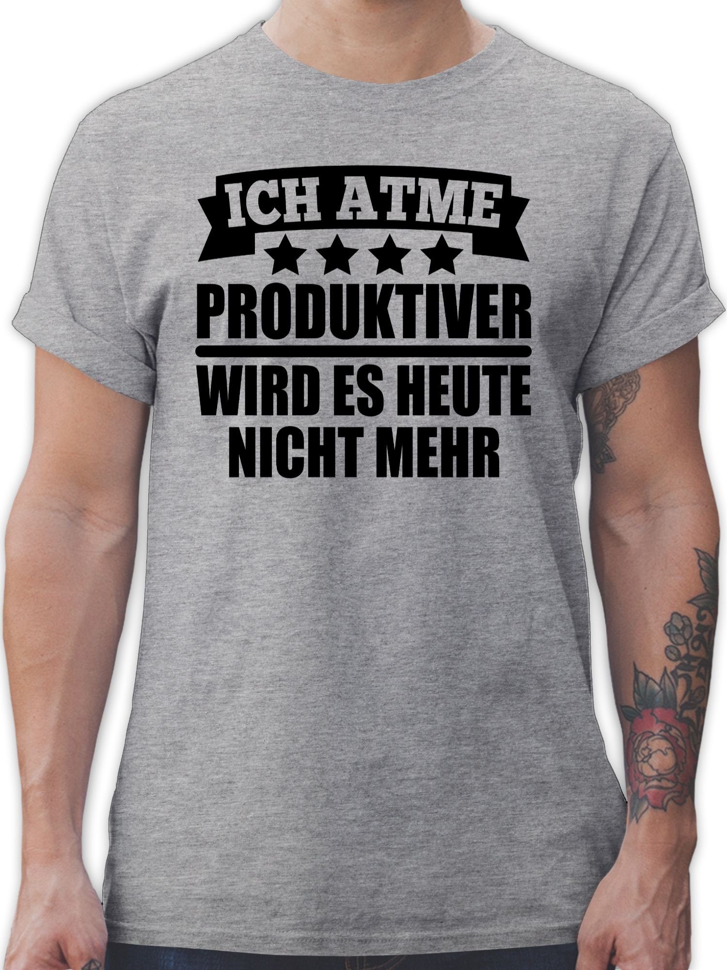 Produktiver es nicht atme! Schriftzug - mehr T-Shirt meliert 2 Ich Sprüche Spruch heute Grau Shirtracer mit wird Statement schwarz