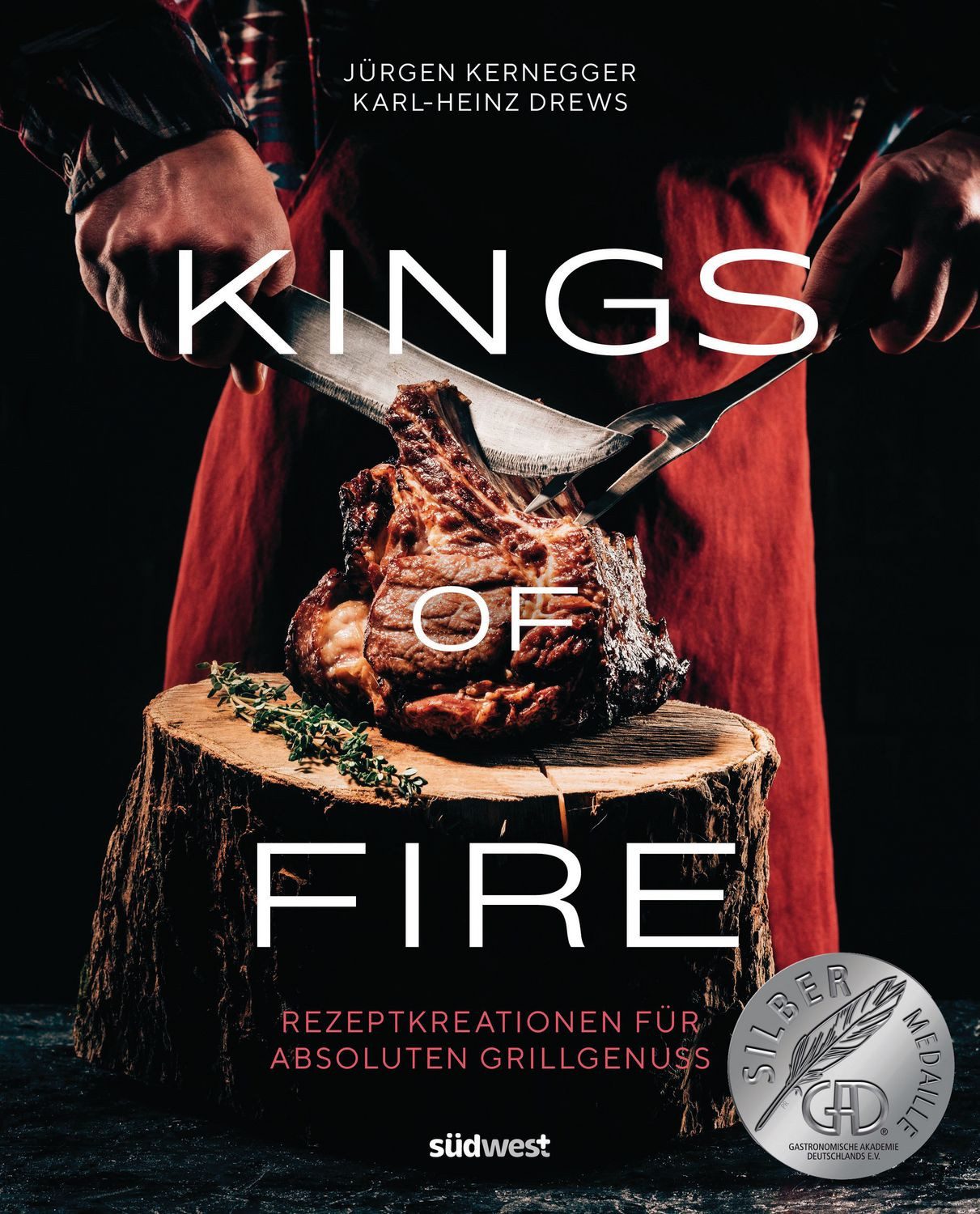 Kings of Fire / Jürgen Kernegger, Karl-Heinz Drews