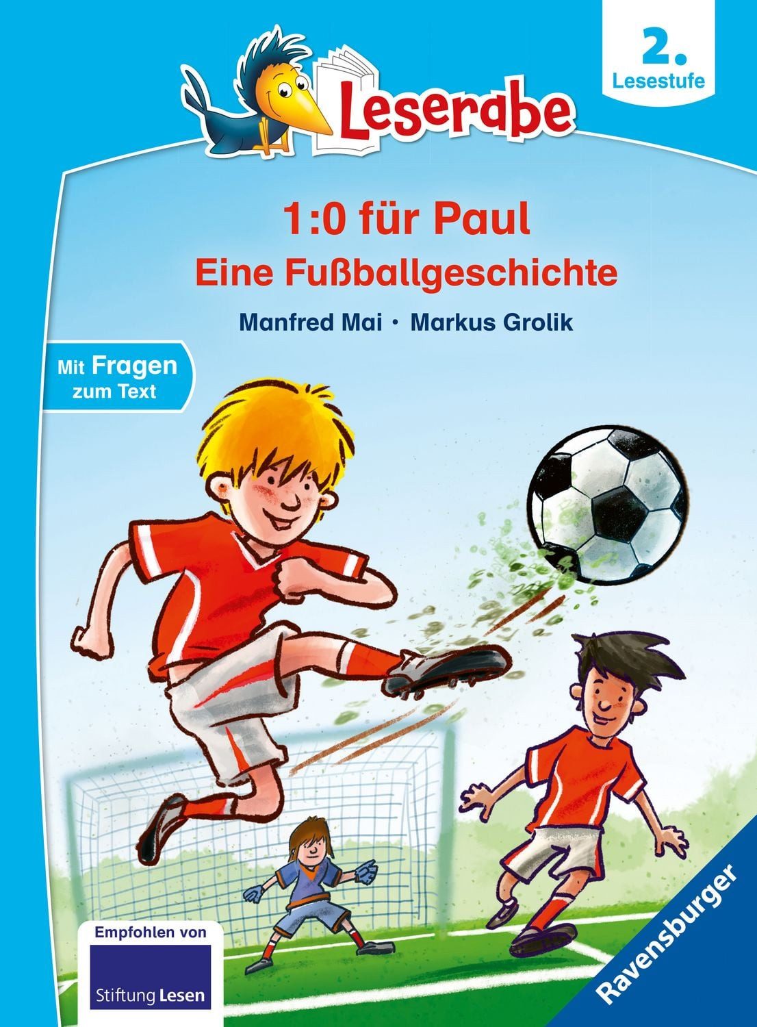 Leserabe 2. Lesestufe - 1:0 für Paul - Eine Fußballgeschichte / Manfred Mai