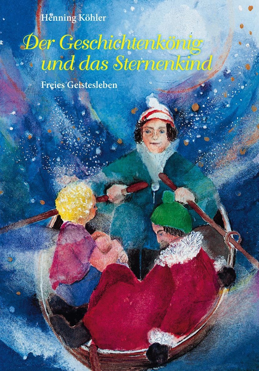 Kinderbuch Der Geschichtenkönig und das Sternenkind Ein Märchen Henning Köhler