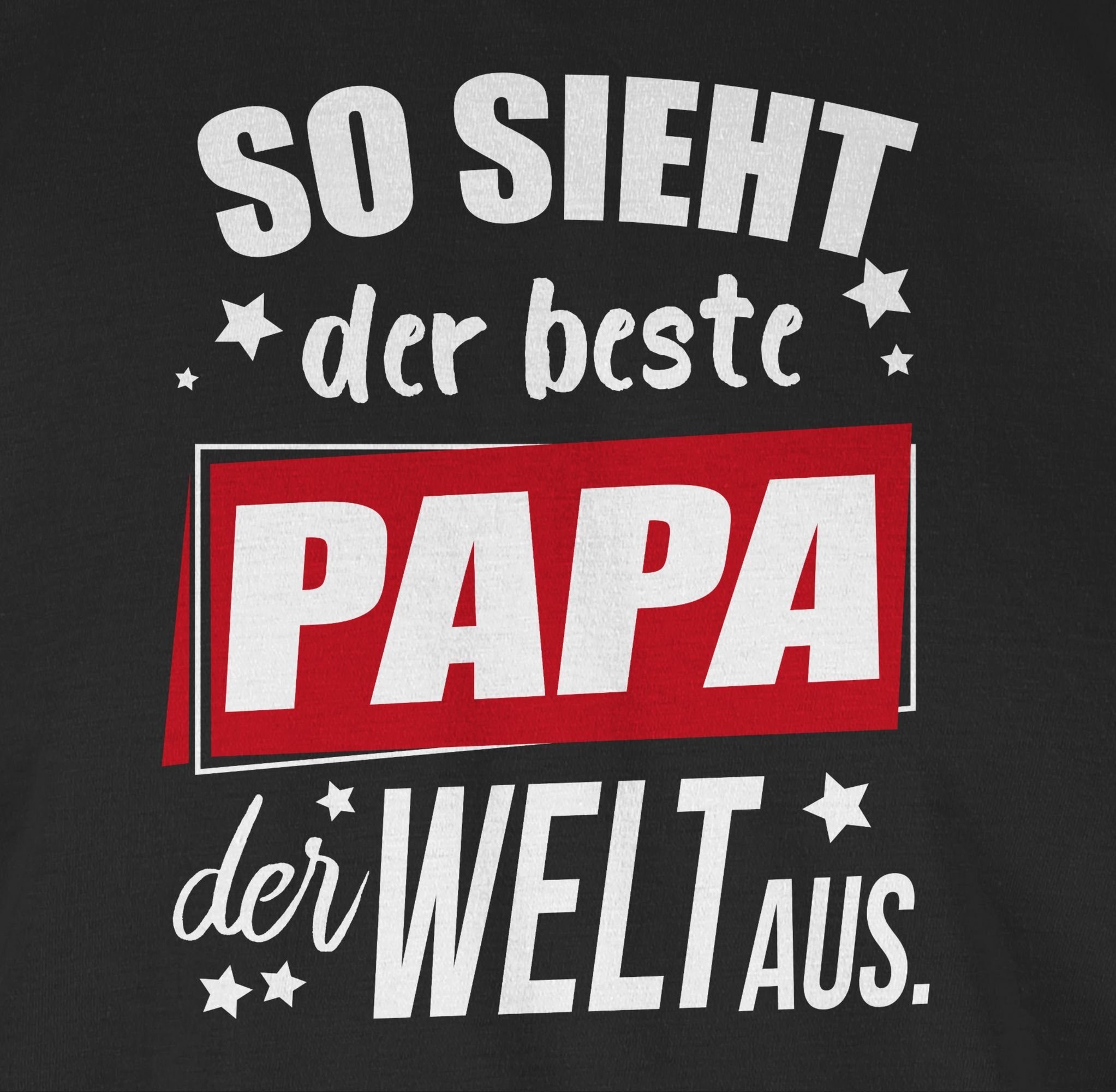 Shirtracer T-Shirt Geschenk der Sterne So für aus. der Papa Schwarz Vatertag sieht 1 beste Papa Welt