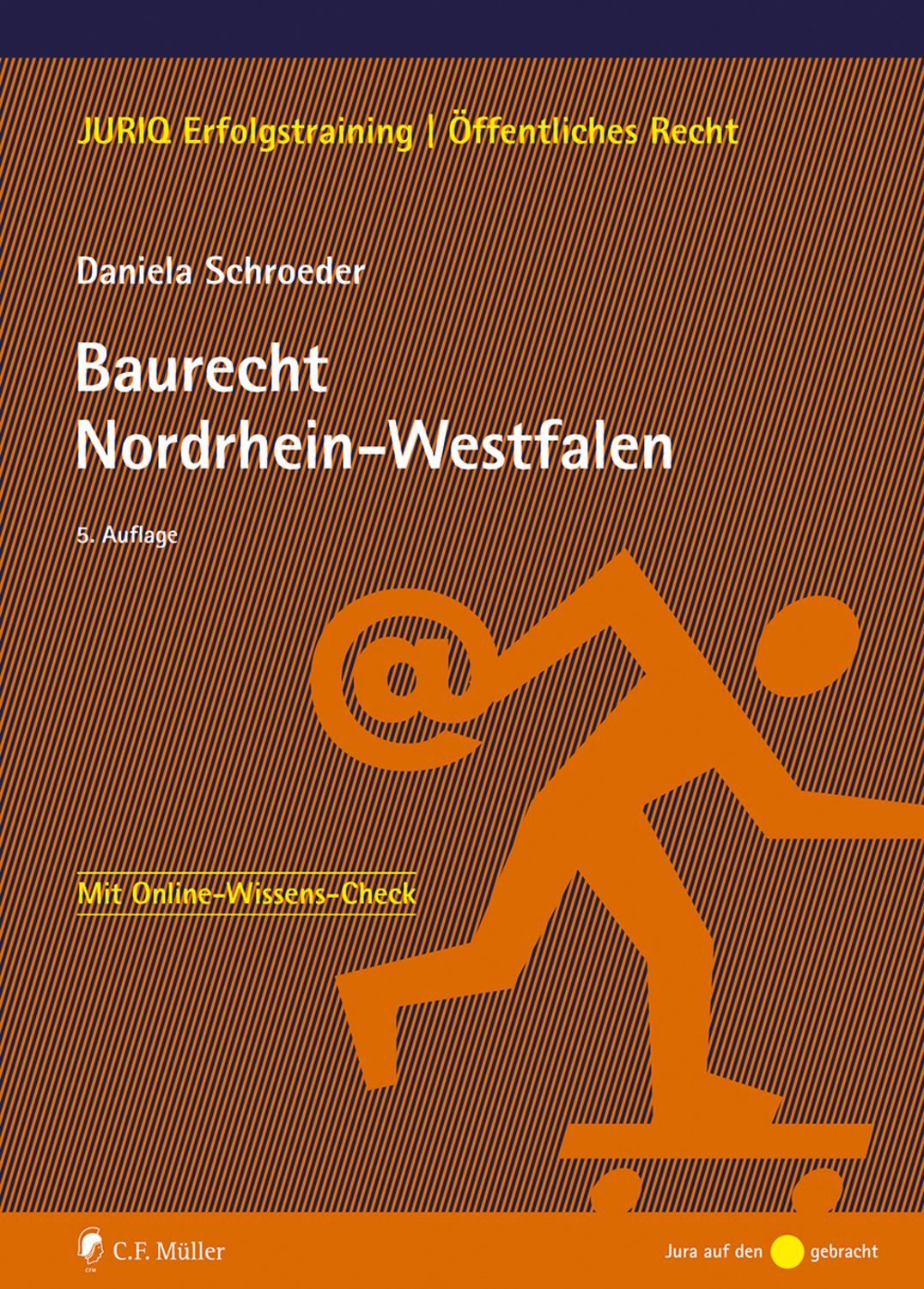 Baurecht Nordrhein-Westfalen / Daniela Schroeder