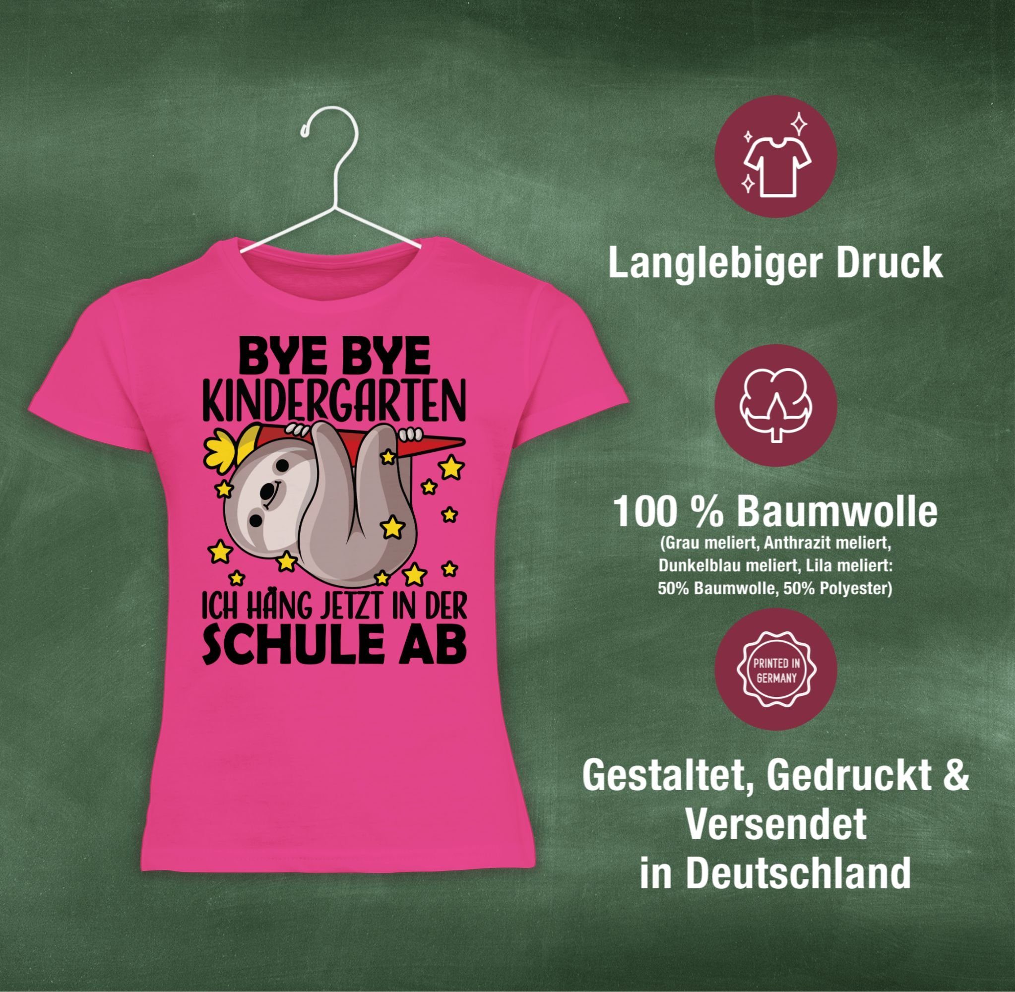 Mädchen 1 ich Einschulung Bye jetzt mit - in T-Shirt hänge Schule s Shirtracer der ab Bye Faultier Fuchsia Kindergarten