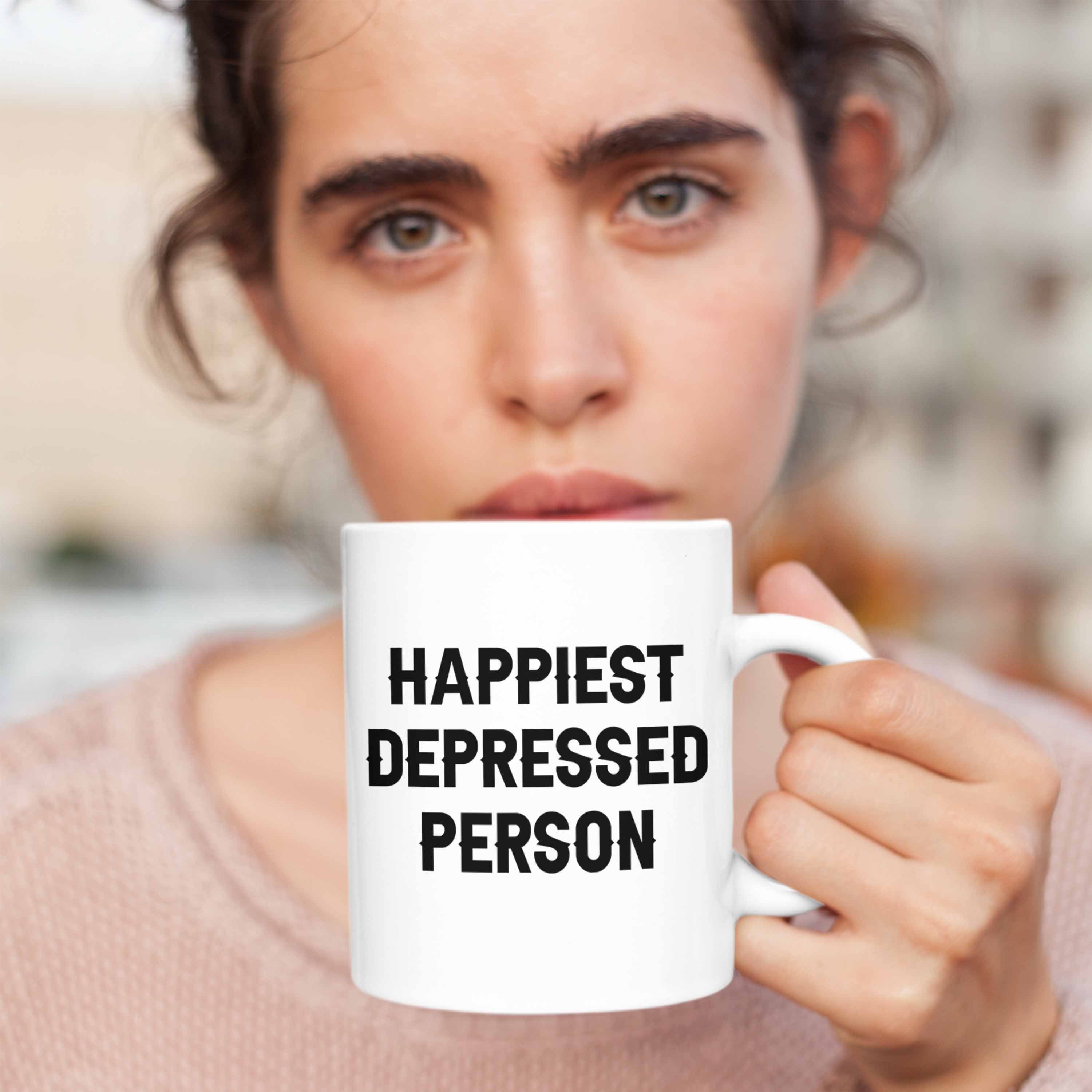 Geschenk Trendation Happiest Weiss Person Tasse Health Depressed Tasse Mental Depressionen