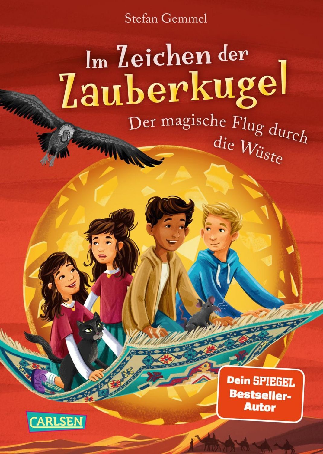 Im Zeichen der Zauberkugel 8: Der magische Flug durch die Wüste / Stefan Gemmel, Fantastische Abenteuerreihe für Kinder ab 8 mit Spannung, Witz und Magie