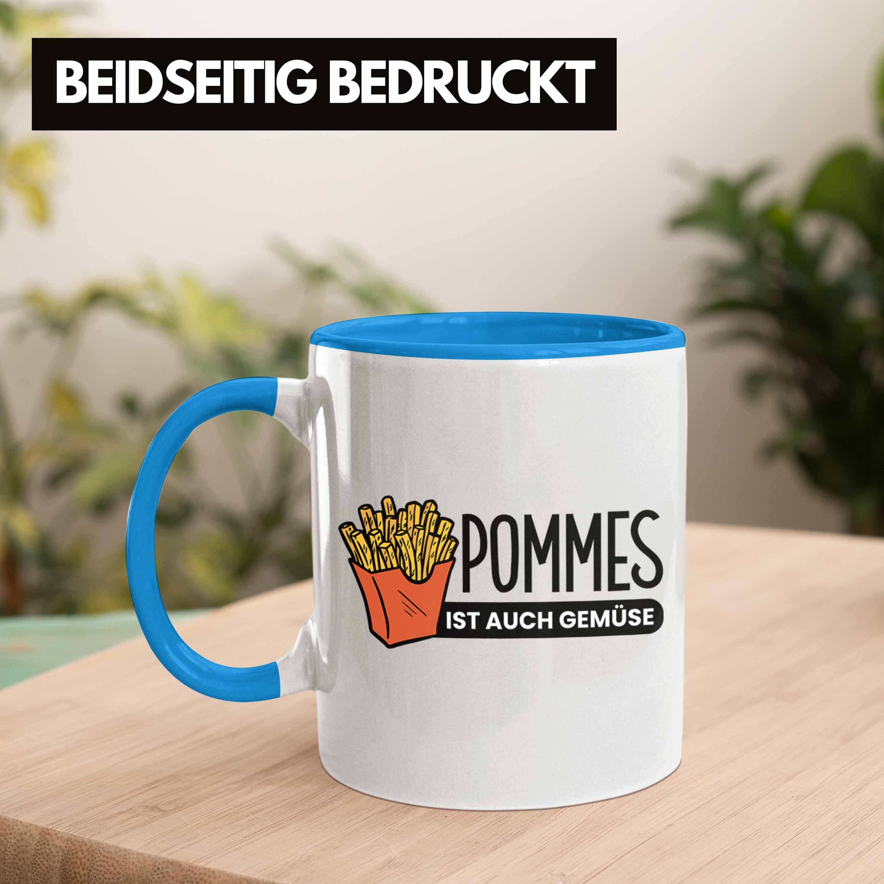 Trendation Tasse Tasse Blau Lustige Spruch "Pommes Ist mit Gemüse" Auch Pommes-Liebhaber