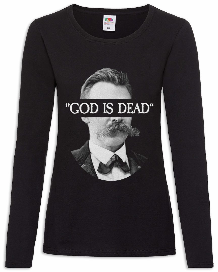 Langarmshirt Nietzsche God Is Dead Damen Langarmshirt Friedrich Gott Tot Nihilismus