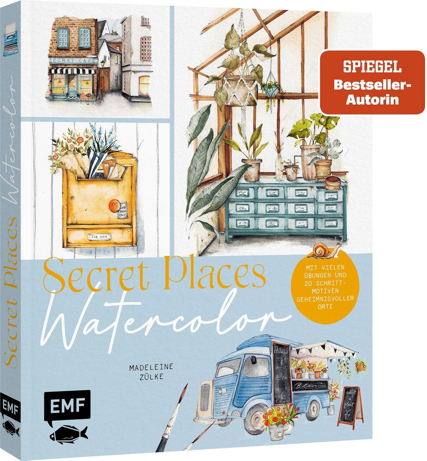 Secret Places – Watercolor / Madeleine Zülke, Eine Reise in die Welt des Aquarellmalens, Mit vielen Übungen und 20 Schritt-Motiven geheimnisvoller Orte