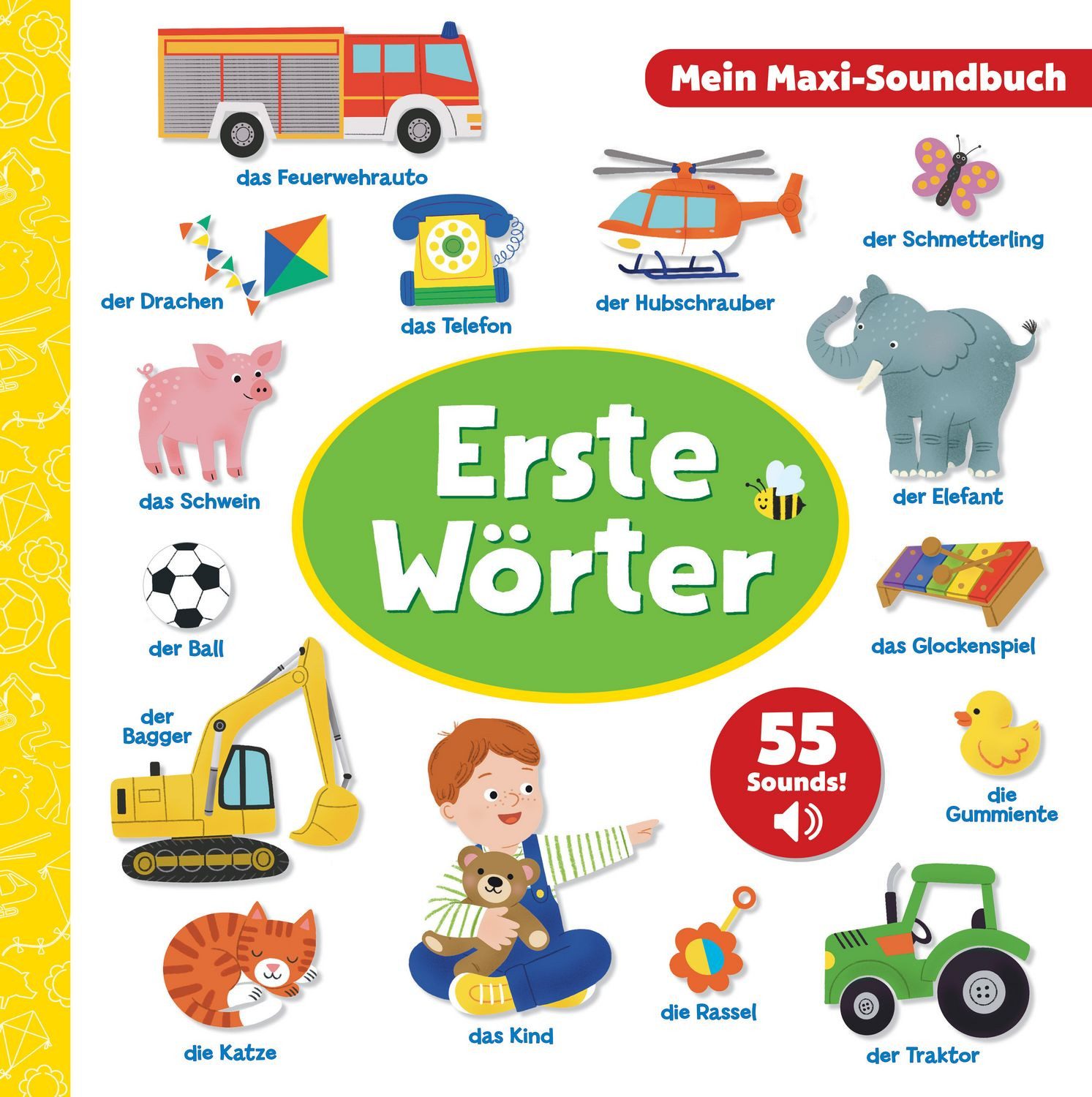 Erste Wörter - Mein Maxi-Soundbuch - 55 Sounds / diverse