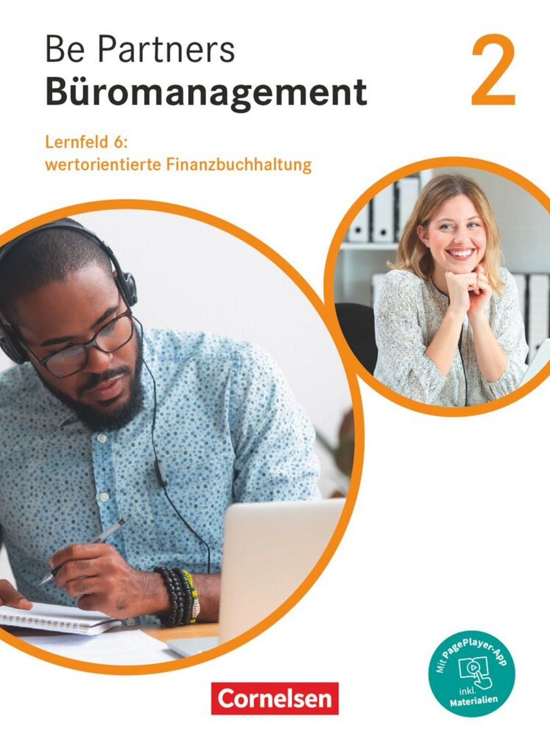 Be Partners - Büromanagement - Ausgabe 2020 - 2. Ausbildungsjahr: Lern / Kai Franke, Jens Bodamer, Michael Rottmeier, Stephanie Hall, Beate Löbs
