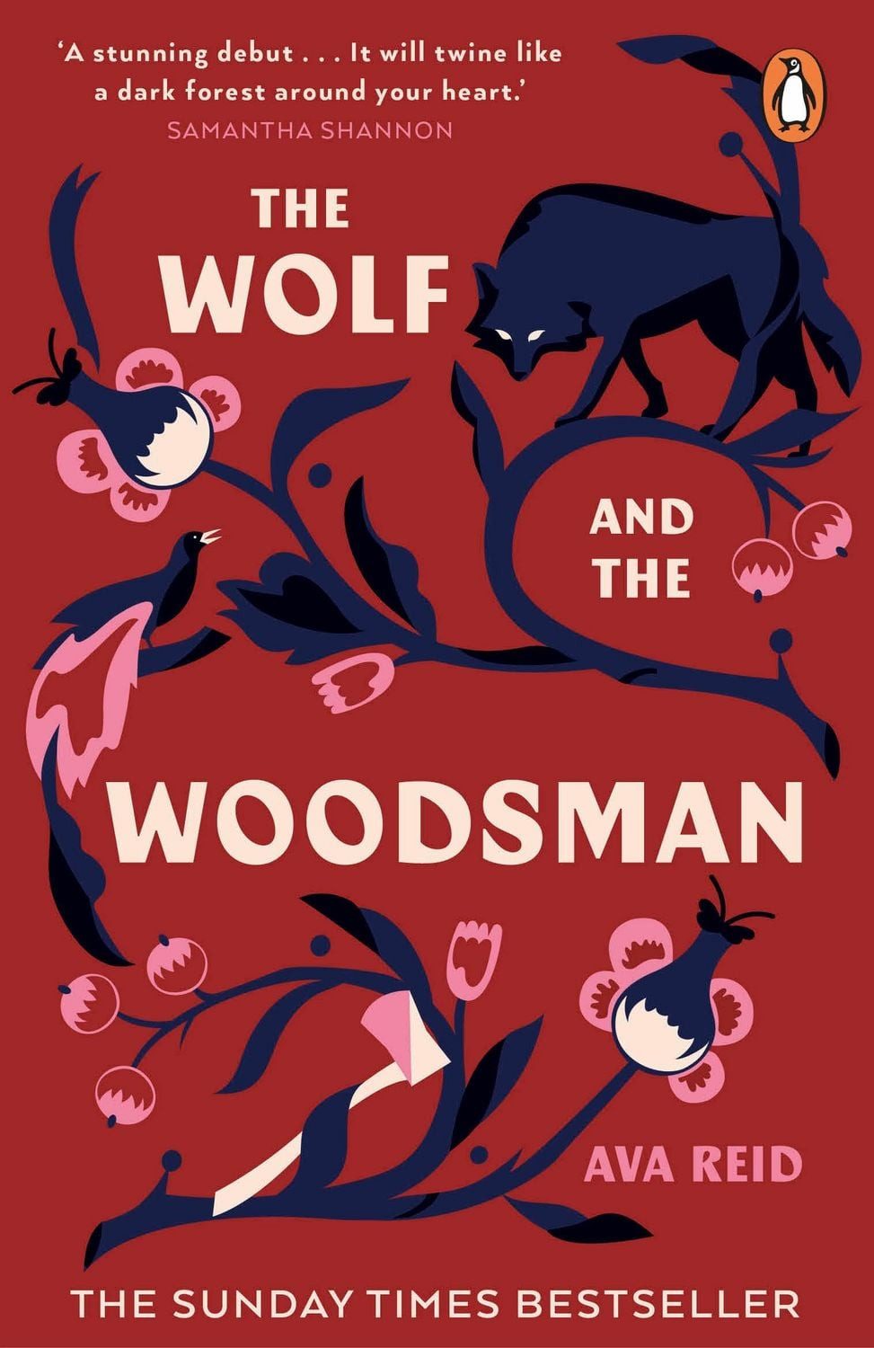 The Wolf and the Woodsman The Sunday Times Bestseller / Ava Reid, The Sunday Times Bestseller, X