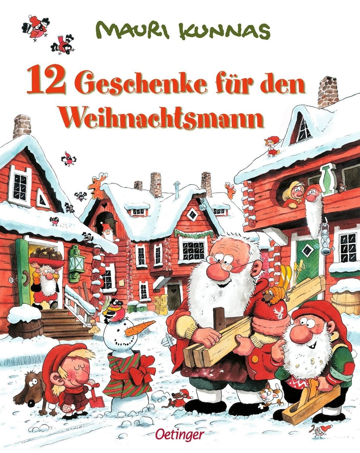 12 Geschenke für den Weihnachtsmann / Mauri Kunnas, Tarja Kunnas