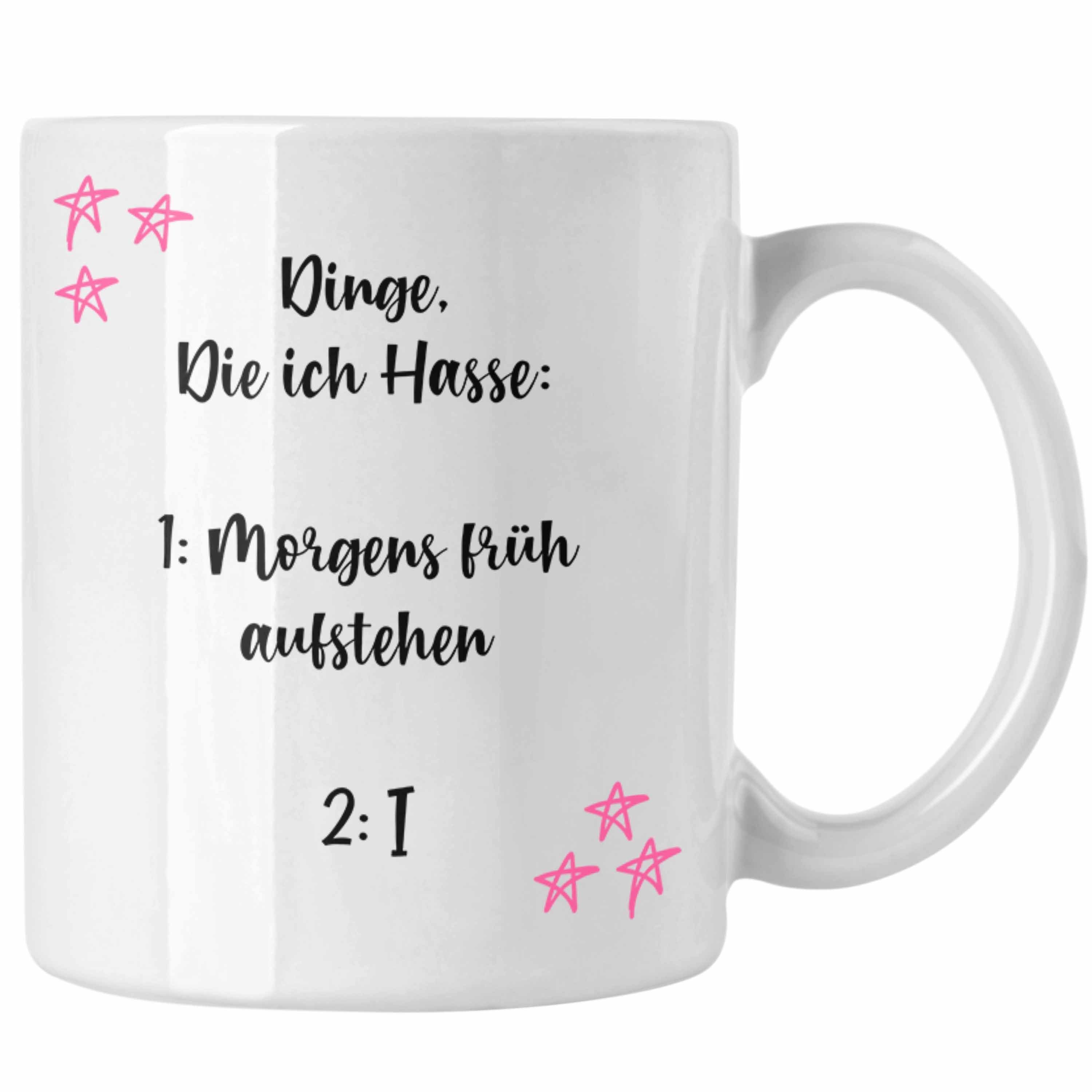 Trendation Tasse Trendation - Lustige Tassen für Frauen mit Spruch Kaffee Tassen Becher Büro Arbeit Früh Aufstehen Weiss | Teetassen
