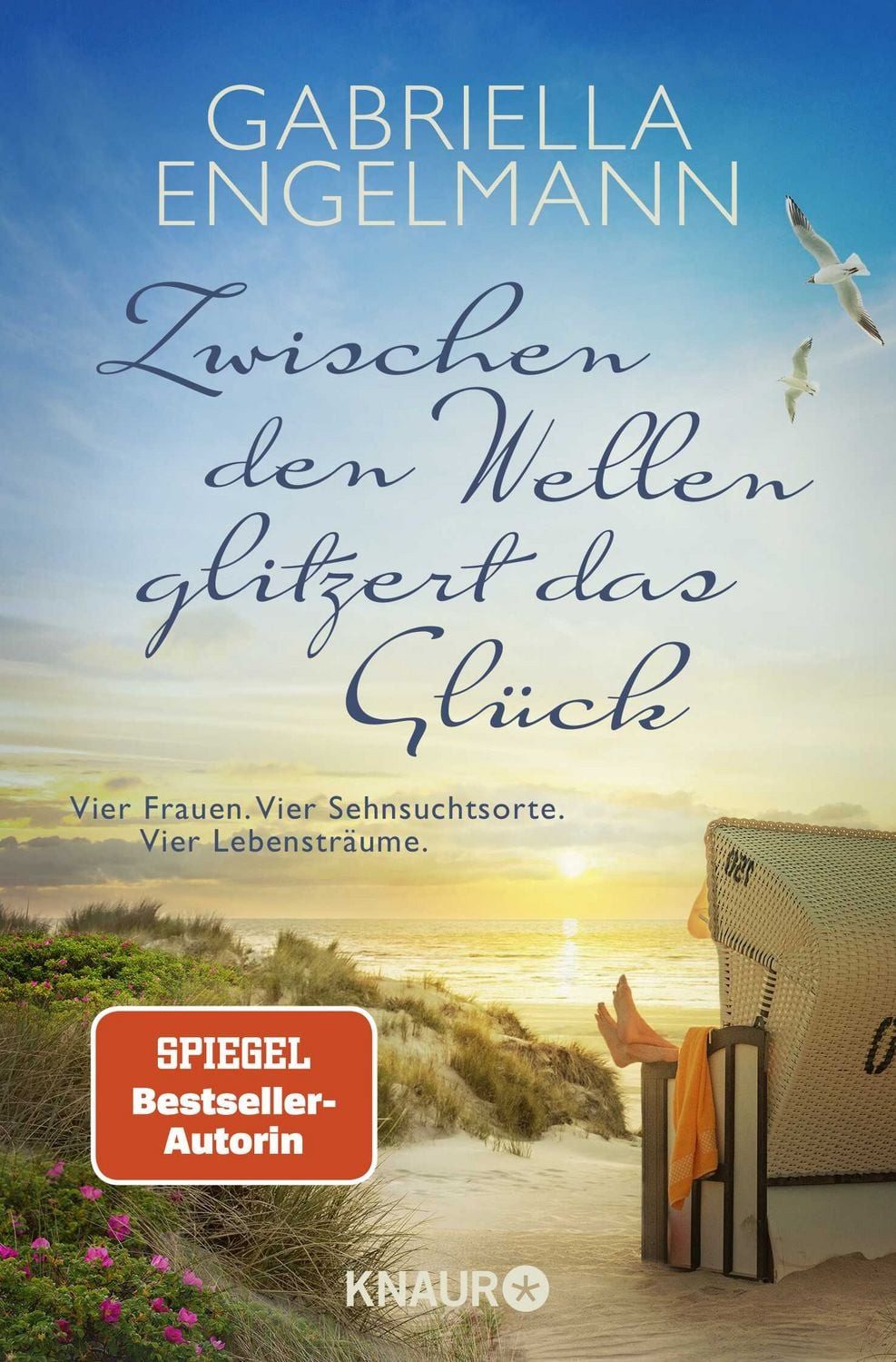 Zwischen den Wellen glitzert das Glück / Gabriella Engelmann, SPIEGEL-Bestseller