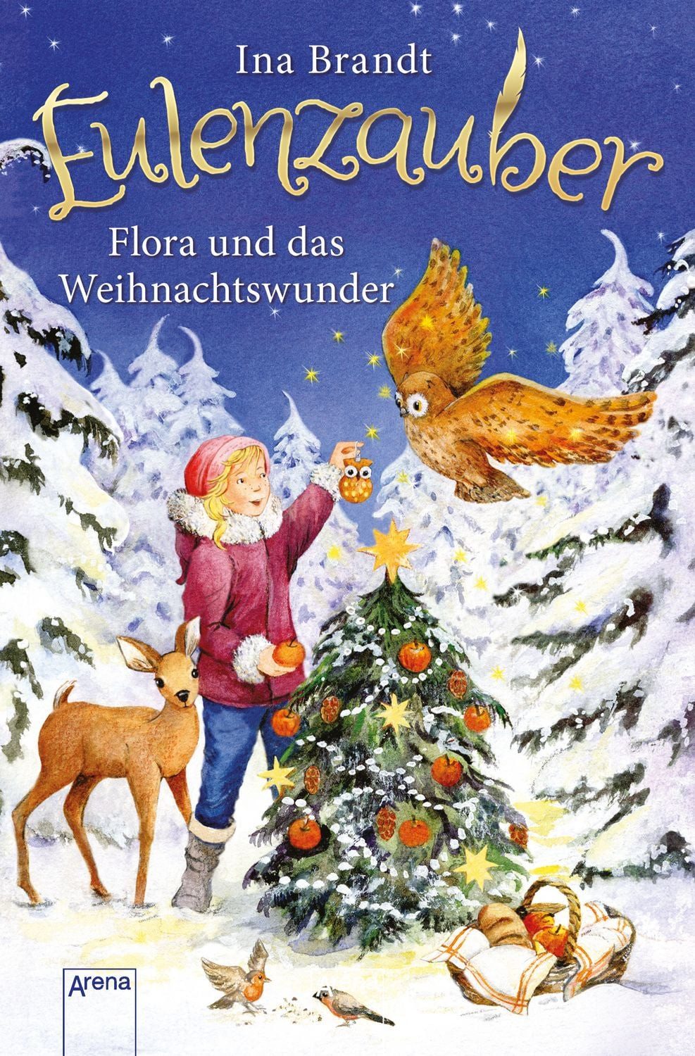 Eulenzauber. Flora und das Weihnachtswunder / Ina Brandt